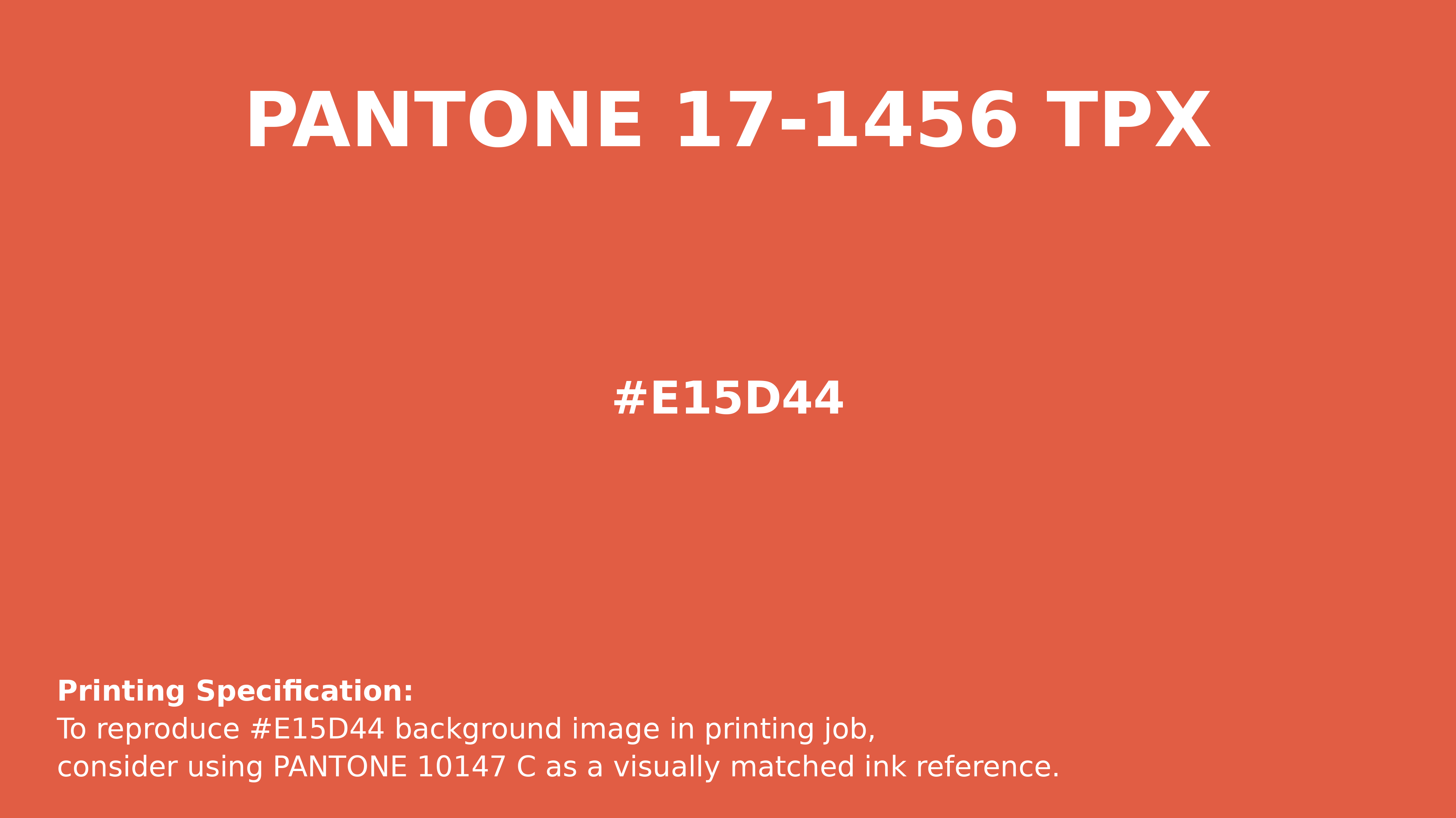 Hex Color #e15d44 | Printing Match PANTONE 17-1456 TPX | Color