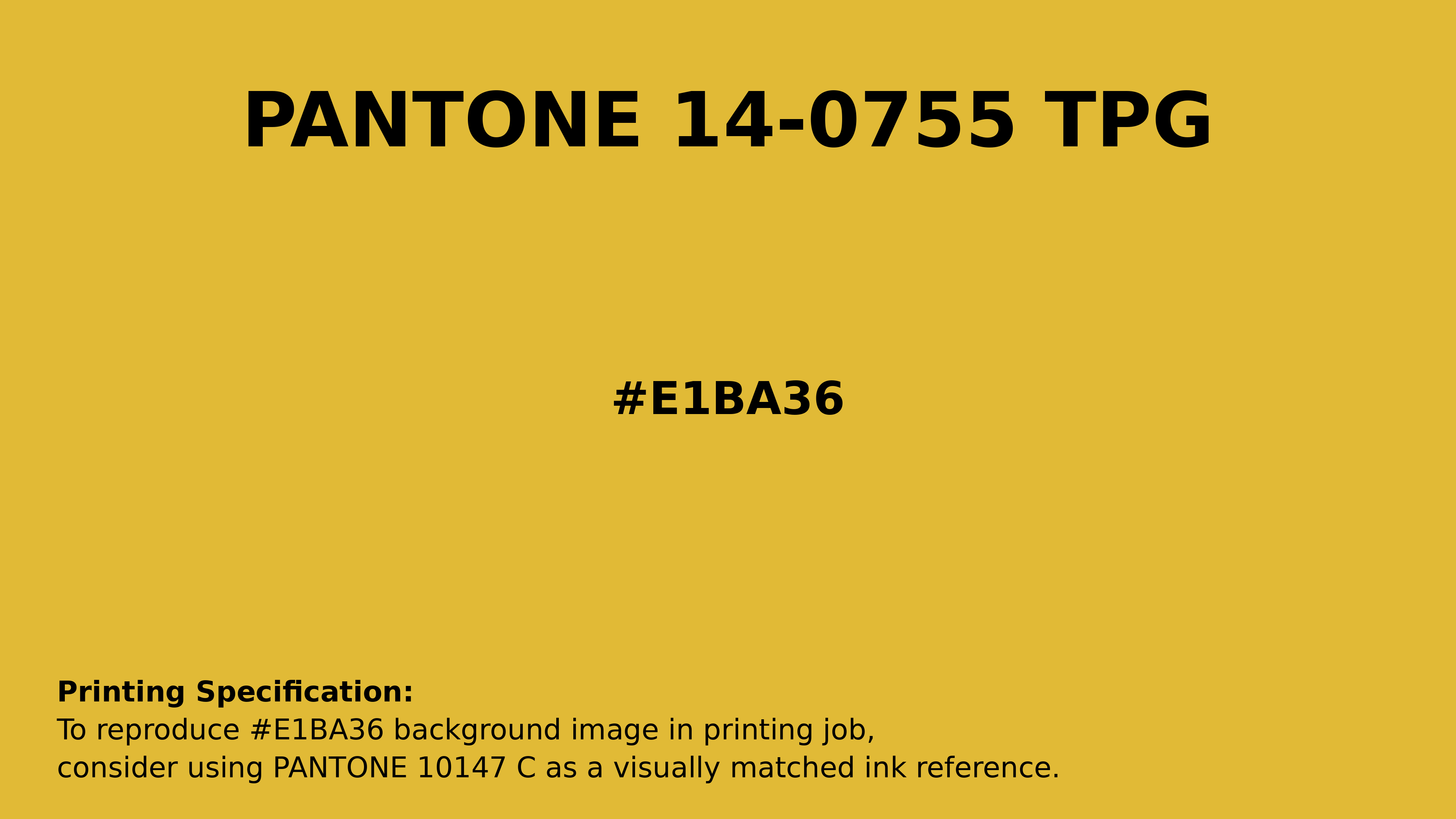 Professional Pantone color reference guide for Pantone 14-0755 Tpg Sulphur Color | Hex color Code #e1ba36. Perfect for printing specifications and color matching in production. #pantone #colormatching #printing #e1ba36