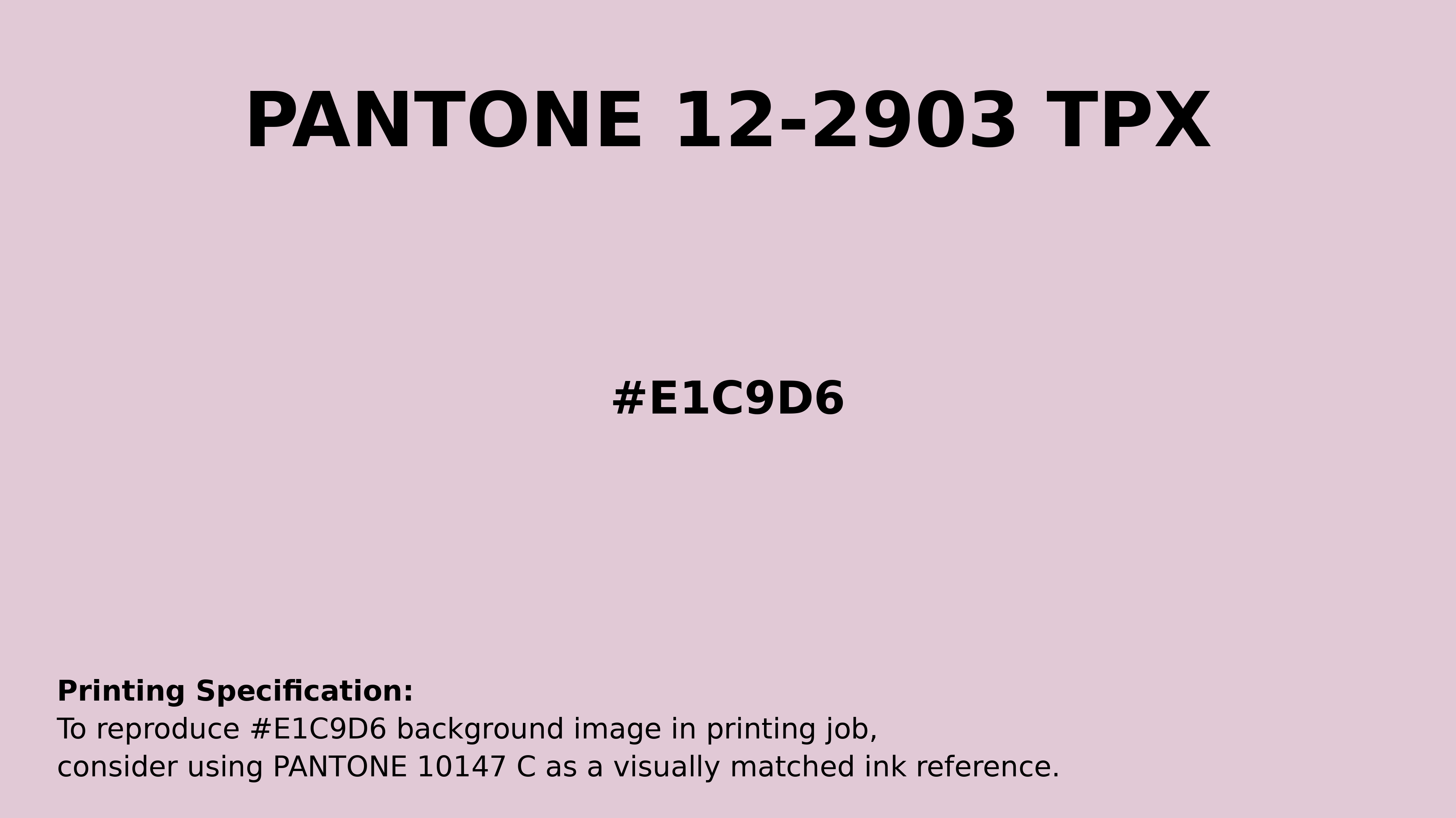 Professional Pantone color reference guide for Pantone 12-2903 Tpx Light Lilac Color | Hex color Code #e1c9d6. Perfect for printing specifications and color matching in production. #pantone #colormatching #printing #e1c9d6