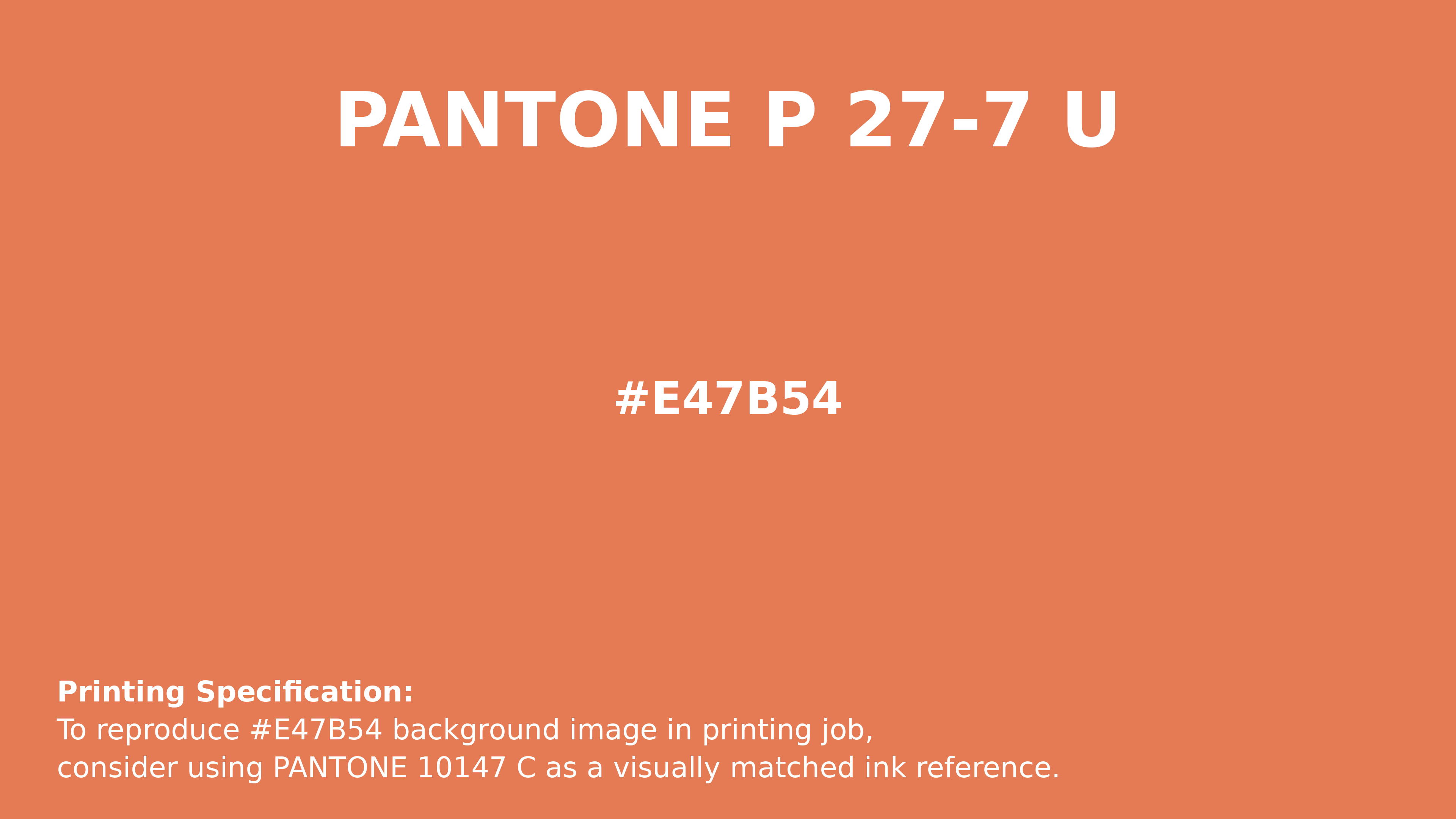Professional Pantone color reference guide for Pantone P 27-7 U Color | Hex color Code #e47b54. Perfect for printing specifications and color matching in production. #pantone #colormatching #printing #e47b54