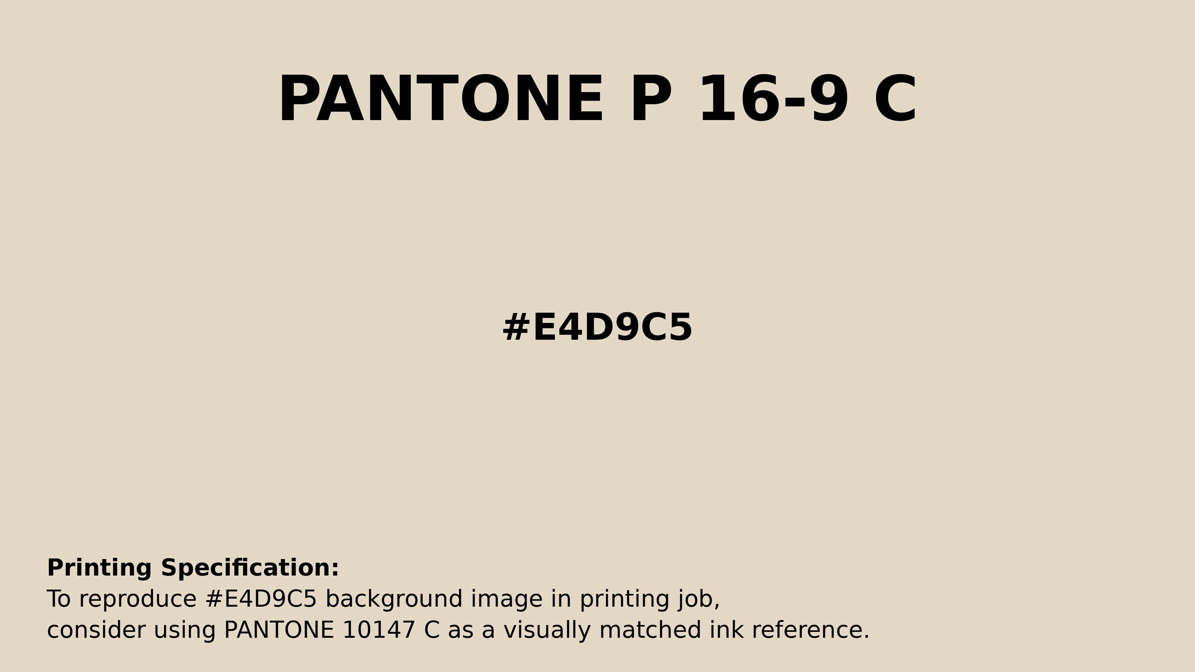 Professional Pantone color reference guide for Pantone P 16-9 C Color | Hex color Code #e4d9c5. Perfect for printing specifications and color matching in production. #pantone #colormatching #printing #e4d9c5
