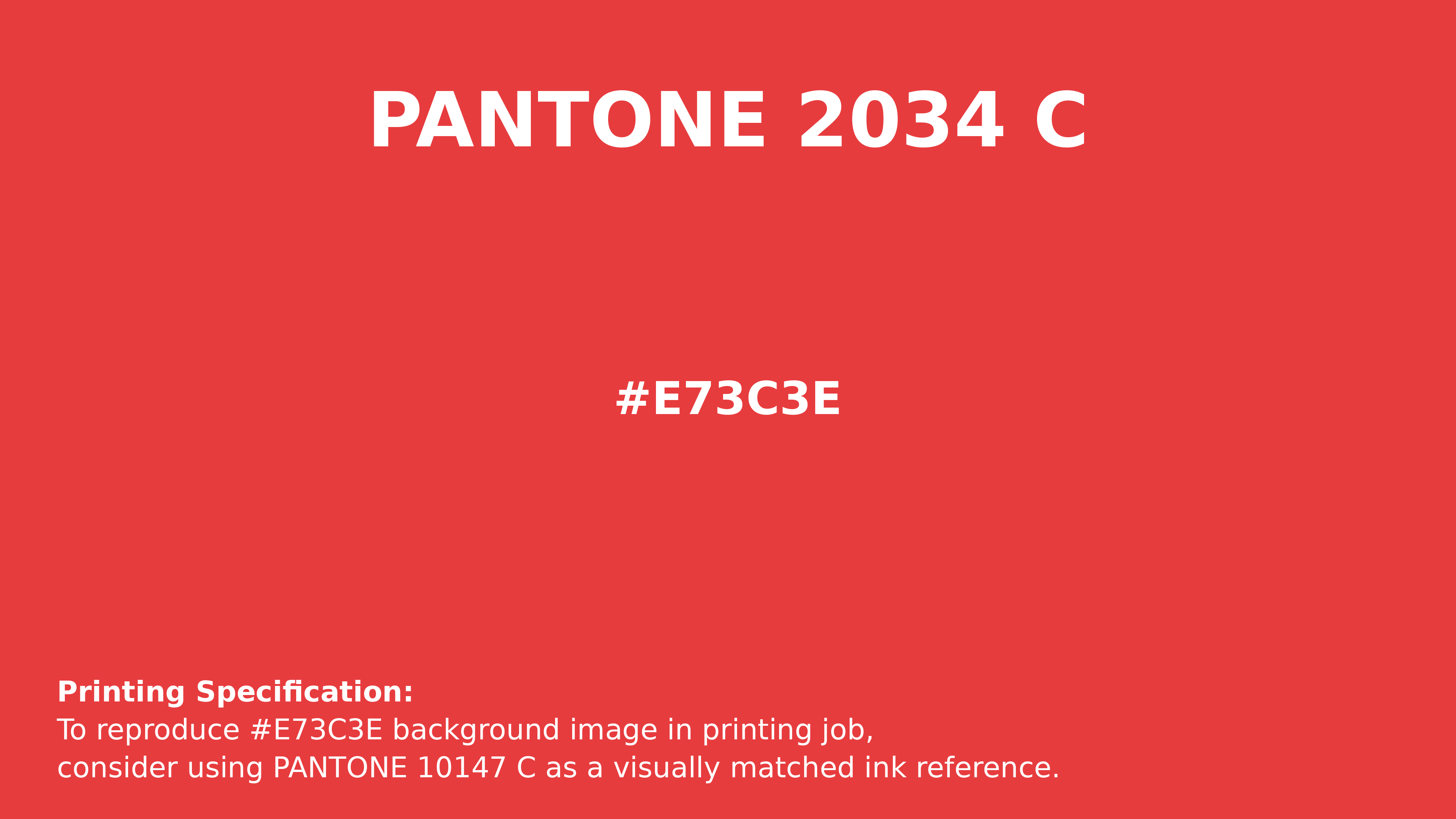 Professional Pantone color reference guide for Pantone 2034 C Color | Hex color Code #e73c3e. Perfect for printing specifications and color matching in production. #pantone #colormatching #printing #e73c3e