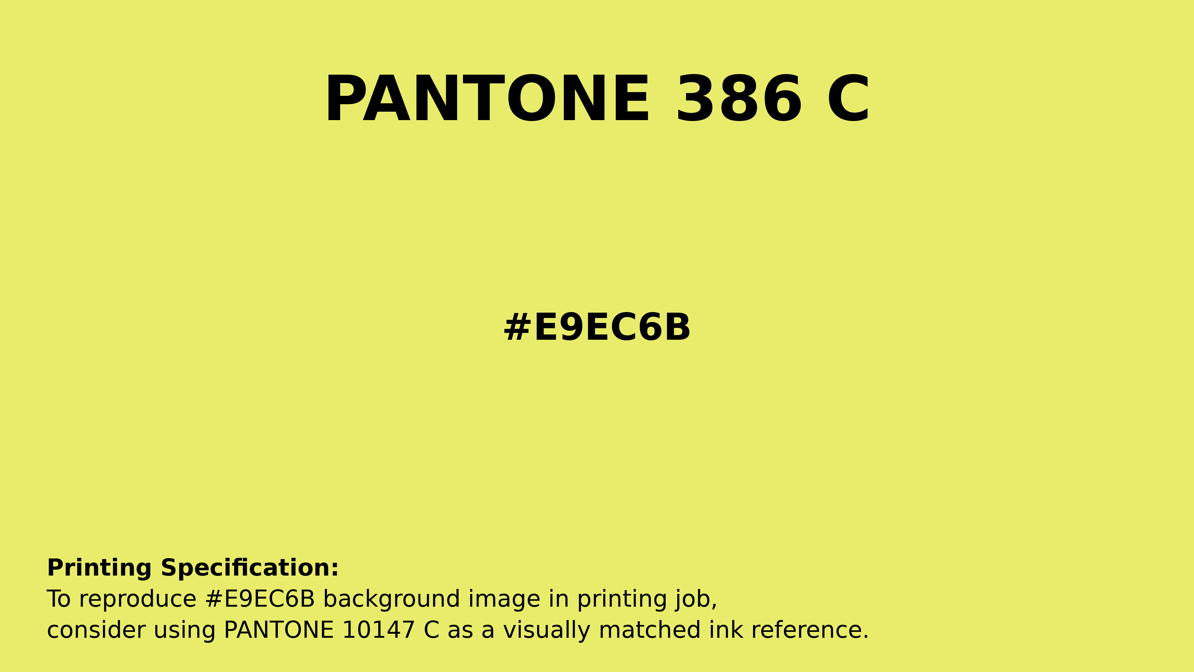 Professional Pantone color reference guide for Pantone 386 C Color | Hex color Code #e9ec6b. Perfect for printing specifications and color matching in production. #pantone #colormatching #printing #e9ec6b