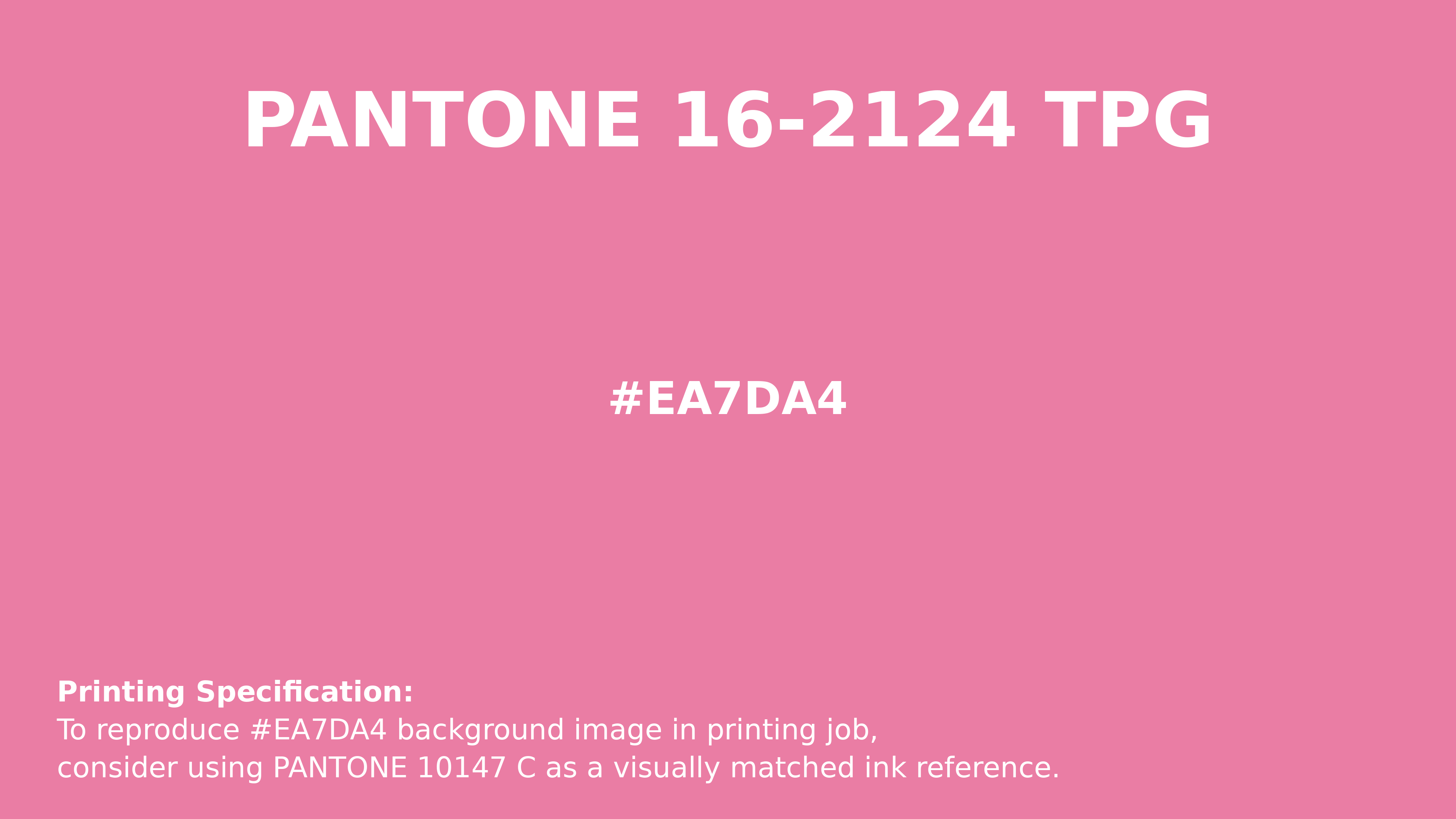 Professional Pantone color reference guide for Pantone 16-2124 Tpg Pink Carnation Color | Hex color Code #ea7da4. Perfect for printing specifications and color matching in production. #pantone #colormatching #printing #ea7da4