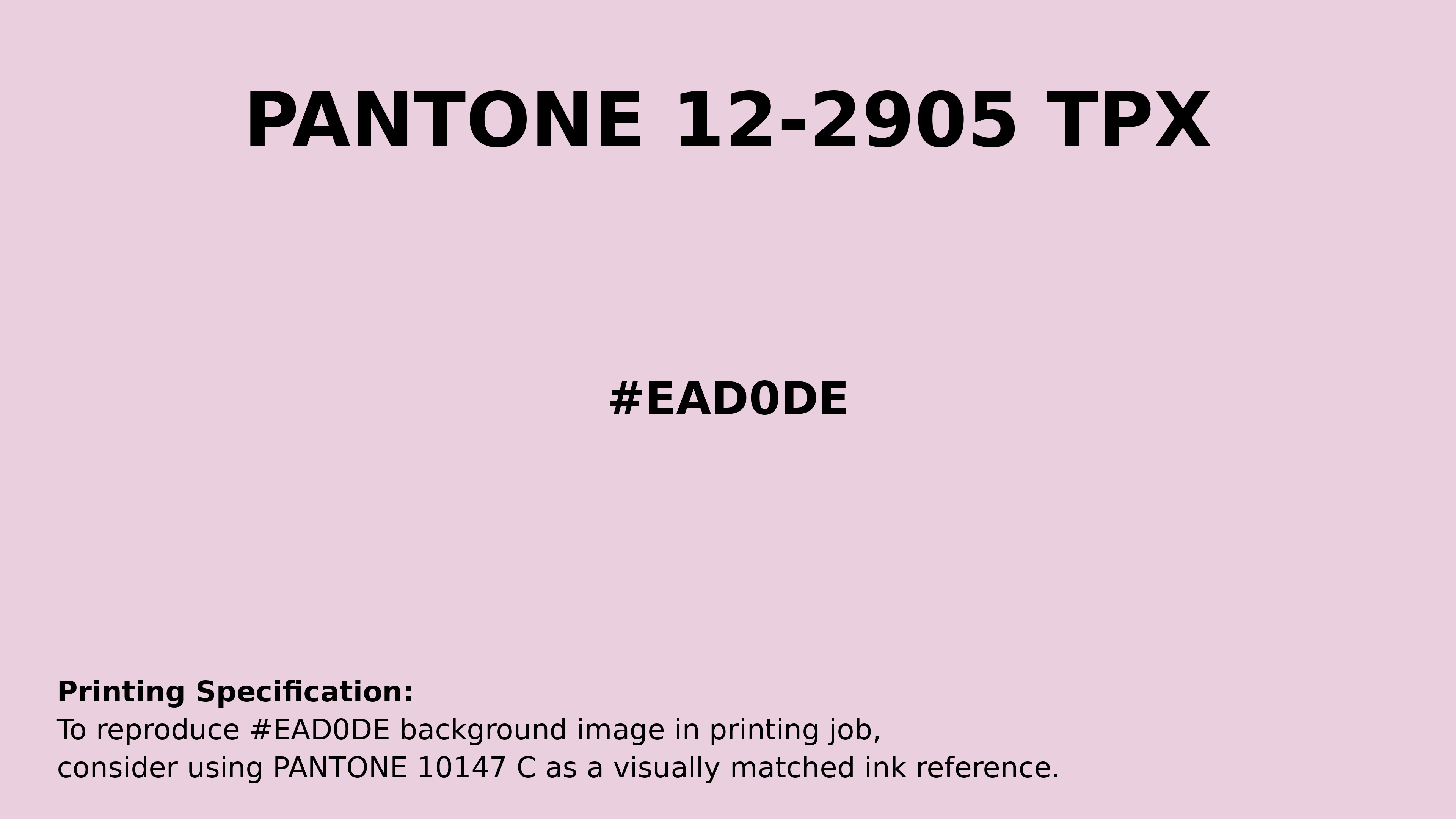 Professional Pantone color reference guide for Pantone 12-2905 Tpx Cradle Pink Color | Hex color Code #ead0de. Perfect for printing specifications and color matching in production. #pantone #colormatching #printing #ead0de