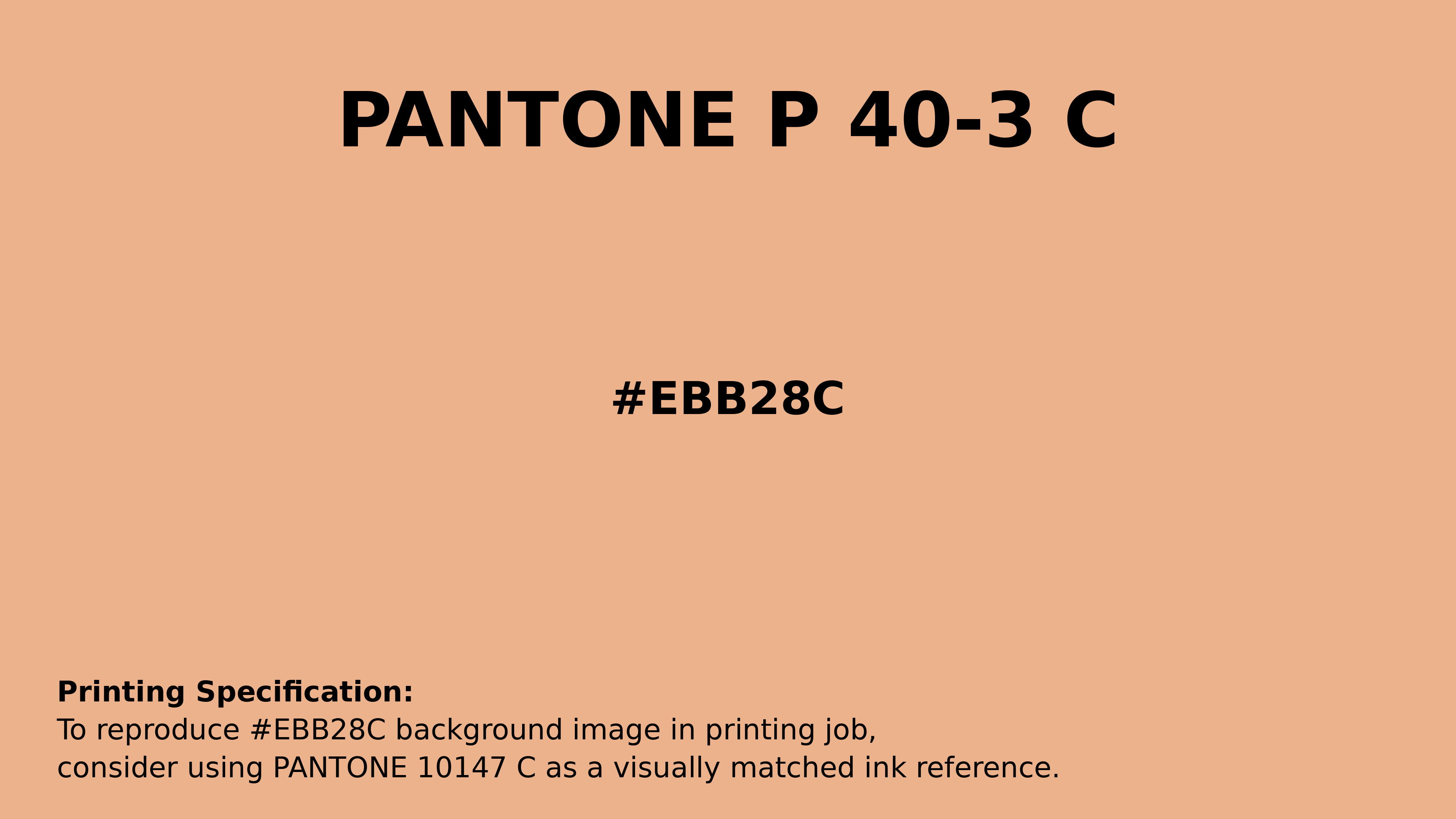 Professional Pantone color reference guide for Pantone P 40-3 C Color | Hex color Code #ebb28c. Perfect for printing specifications and color matching in production. #pantone #colormatching #printing #ebb28c