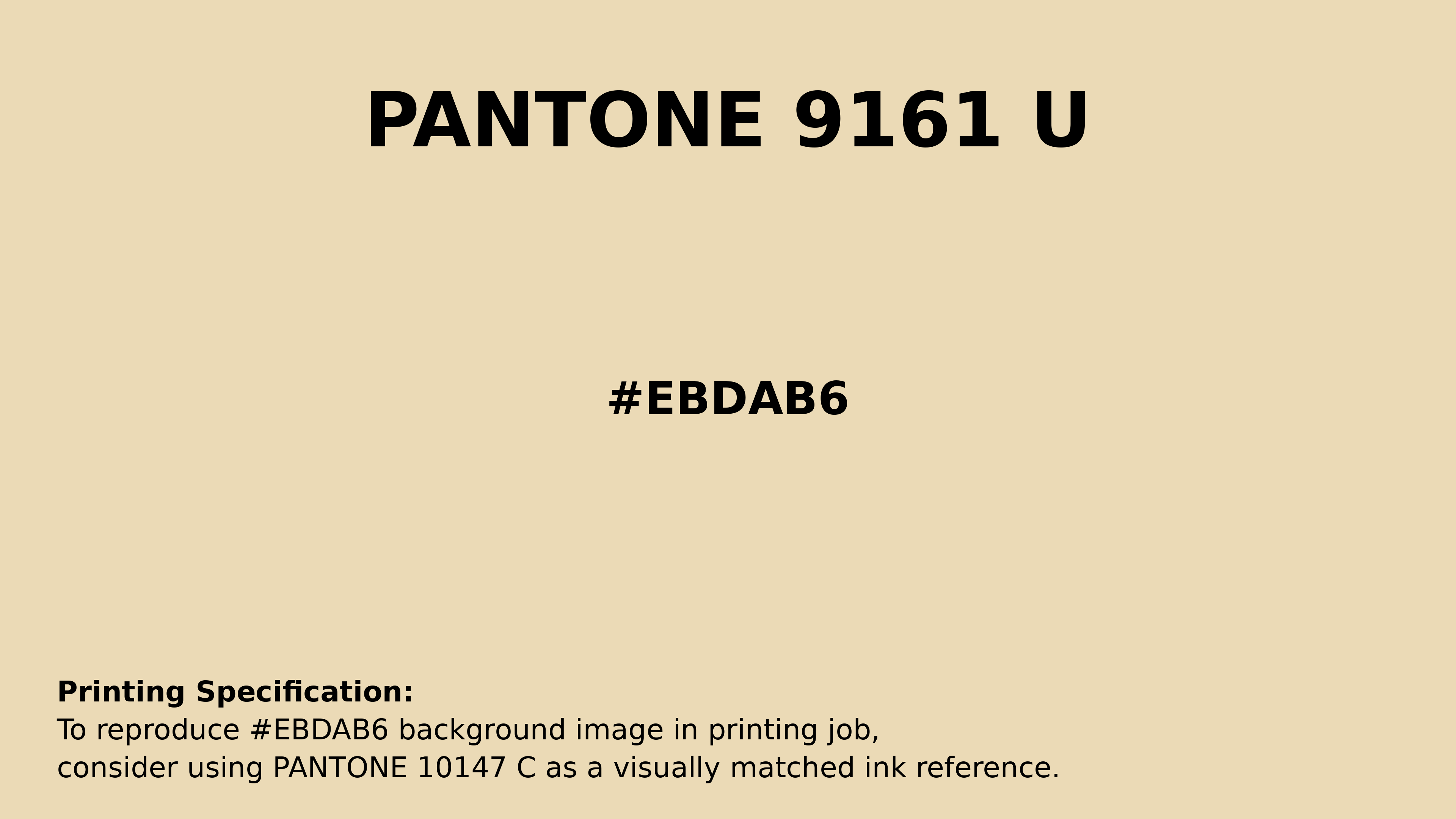 Professional Pantone color reference guide for Pantone 9161 U Color | Hex color Code #ebdab6. Perfect for printing specifications and color matching in production. #pantone #colormatching #printing #ebdab6