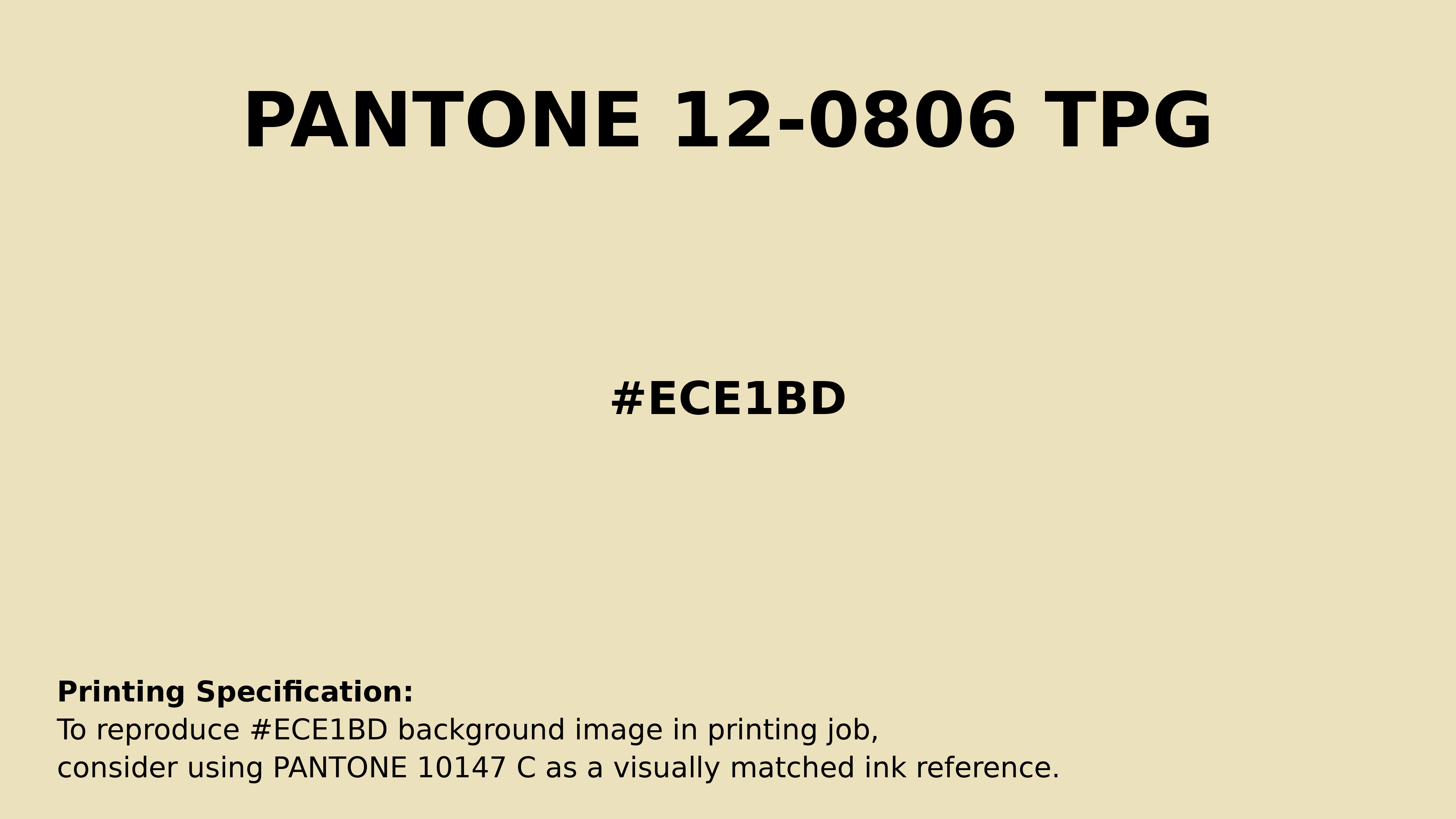 Professional Pantone color reference guide for Pantone 12-0806 Tpg Rutabaga Color | Hex color Code #ece1bd. Perfect for printing specifications and color matching in production. #pantone #colormatching #printing #ece1bd