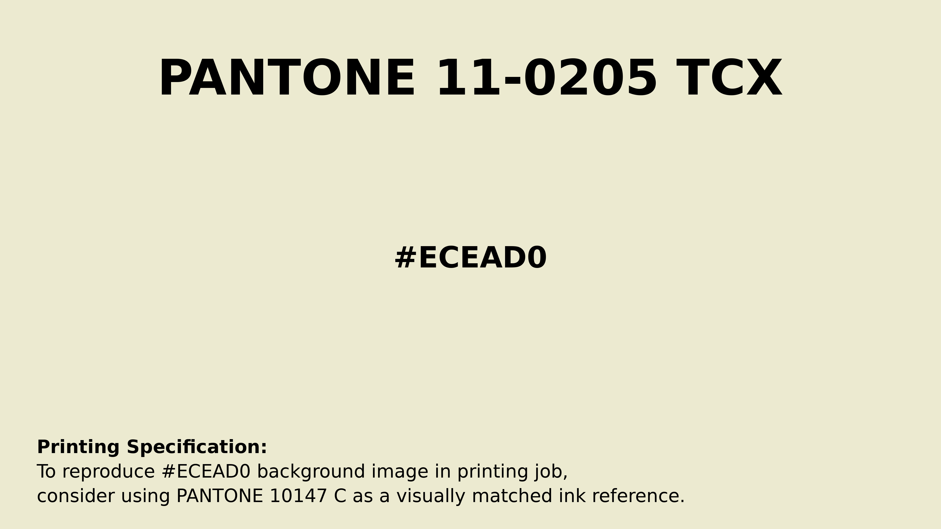 Professional Pantone color reference guide for Pantone 11-0205 Tcx Glass Green Color | Hex color Code #ecead0. Perfect for printing specifications and color matching in production. #pantone #colormatching #printing #ecead0
