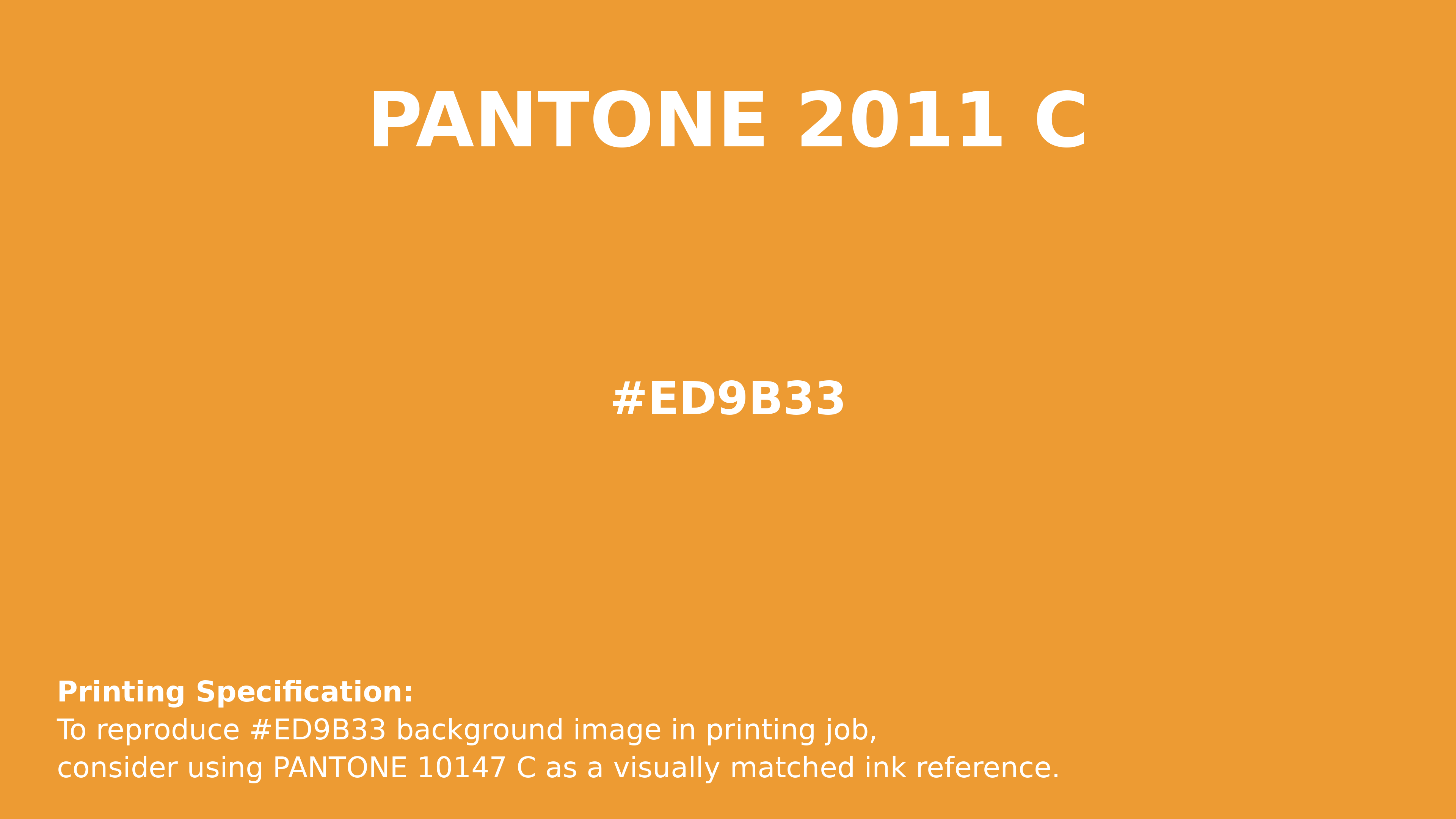 Professional Pantone color reference guide for Pantone 2011 C Color | Hex color Code #ed9b33. Perfect for printing specifications and color matching in production. #pantone #colormatching #printing #ed9b33