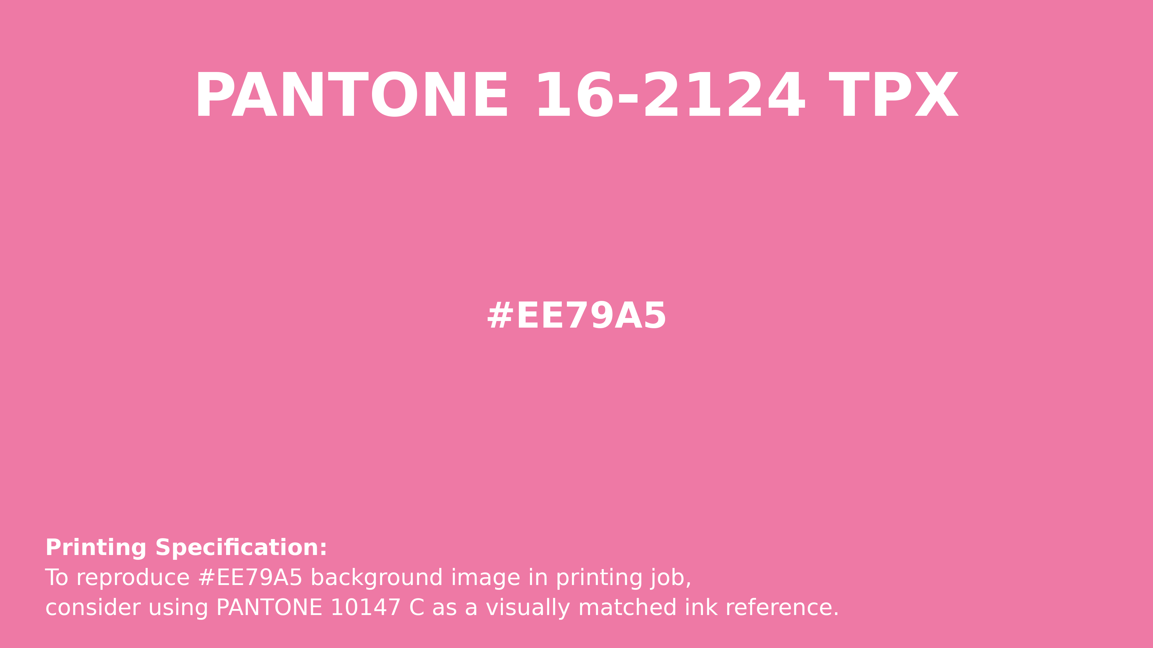 Professional Pantone color reference guide for Pantone 16-2124 Tpx Pink Carnation Color | Hex color Code #ee79a5. Perfect for printing specifications and color matching in production. #pantone #colormatching #printing #ee79a5