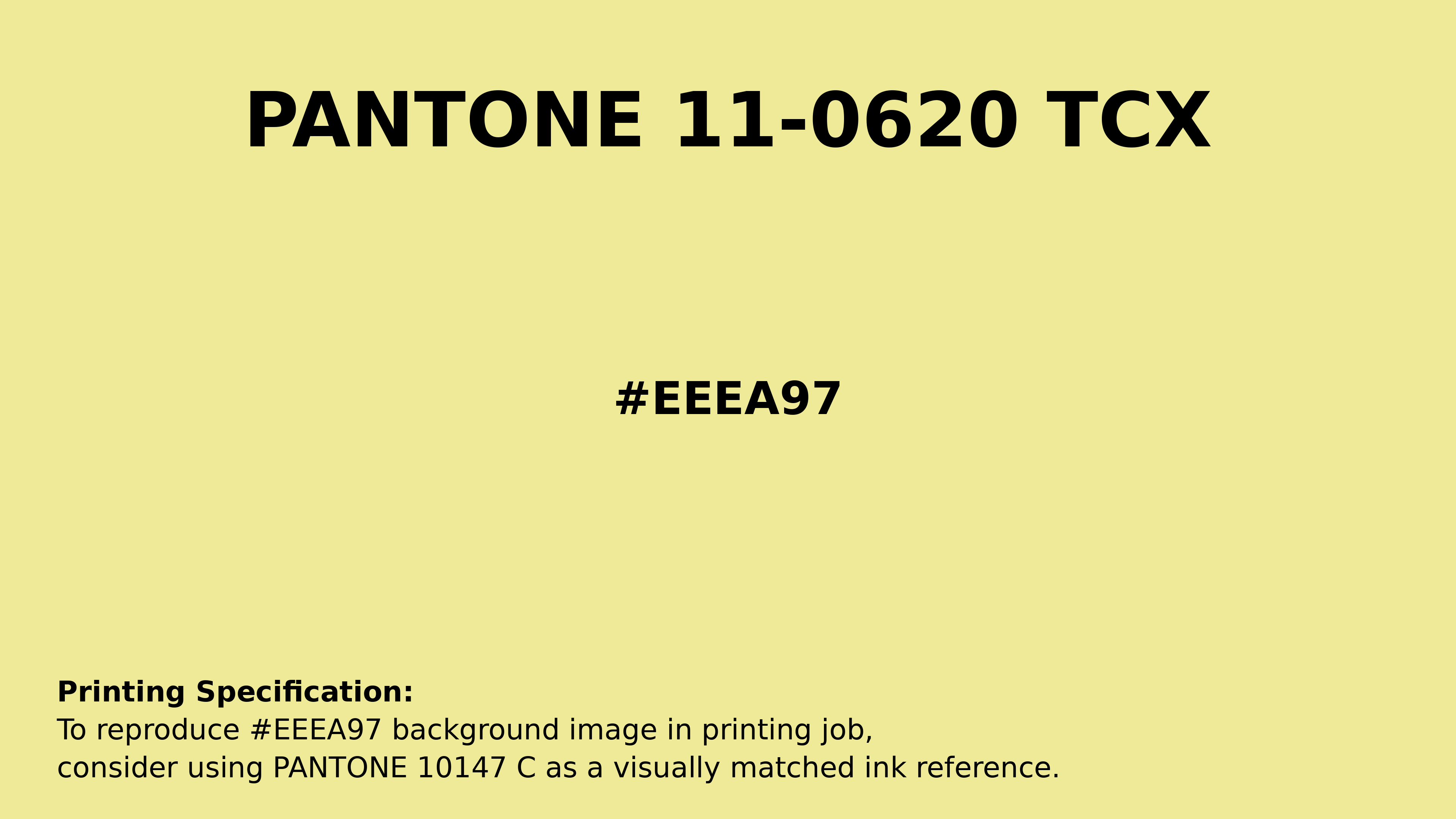 Professional Pantone color reference guide for Pantone 11-0620 Tcx Elfin Yellow Color | Hex color Code #eeea97. Perfect for printing specifications and color matching in production. #pantone #colormatching #printing #eeea97