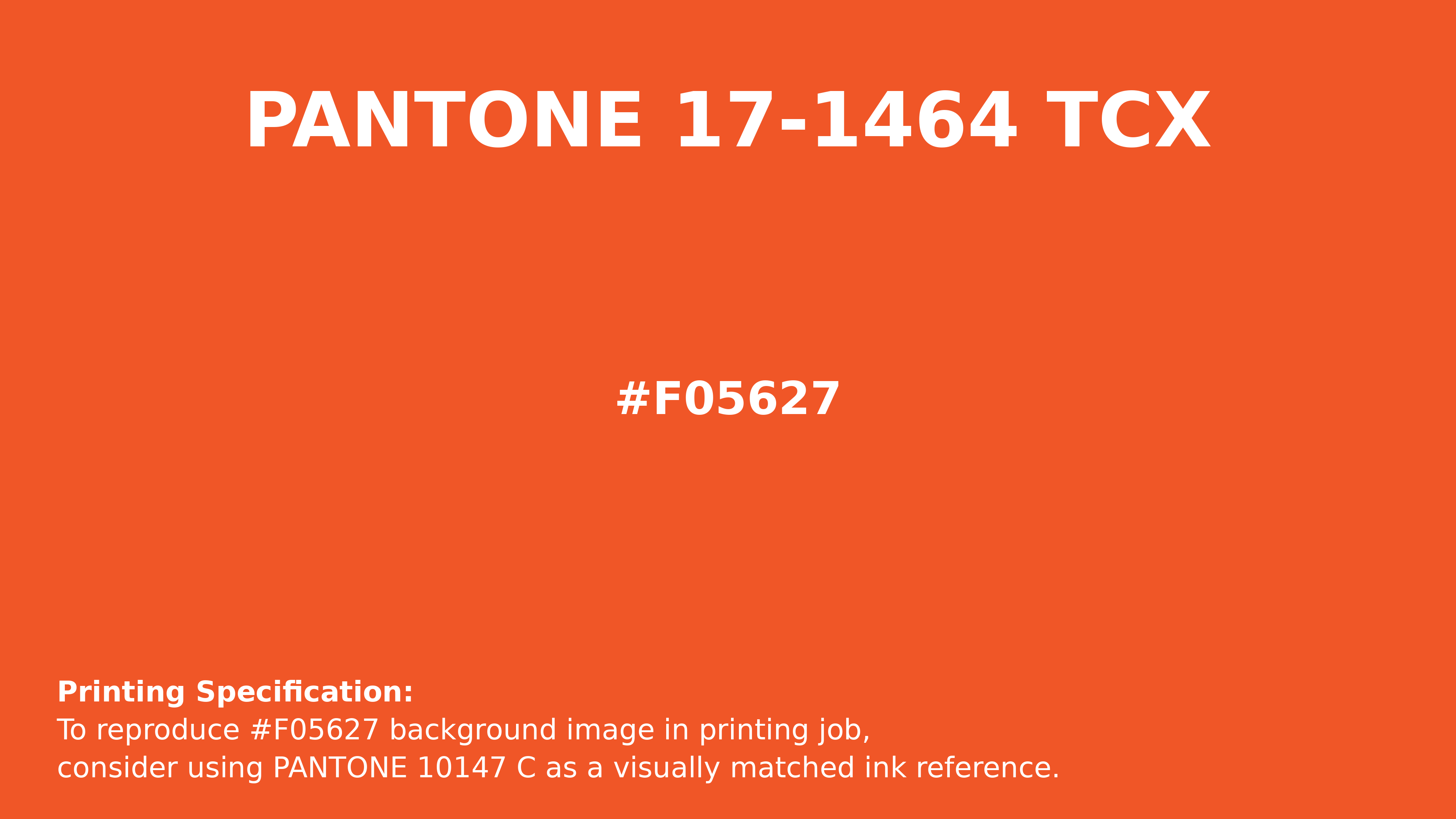 Hex Color #f05627 information | Hsl | Rgb | Pantone