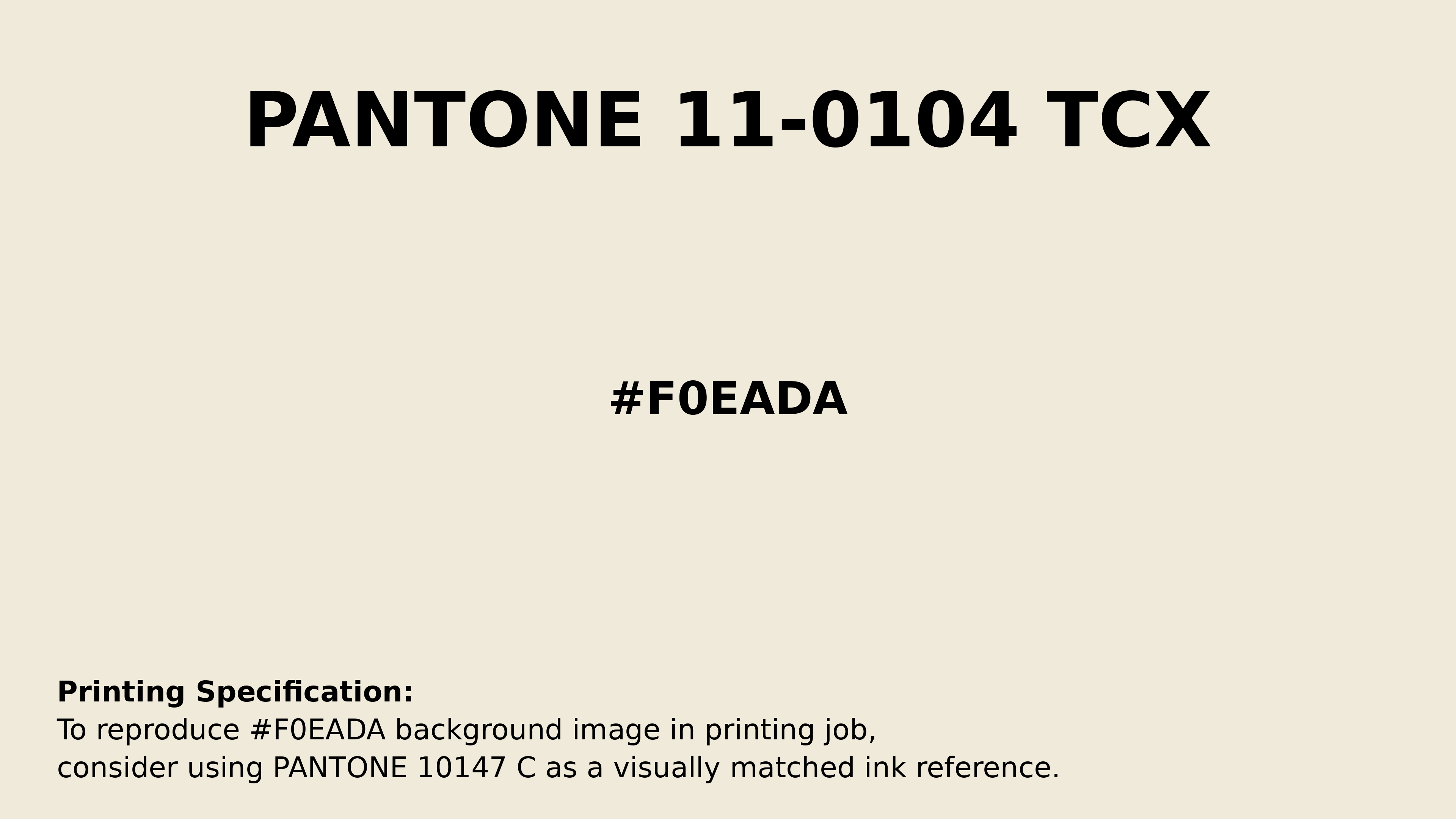 Professional Pantone color reference guide for Pantone 11-0104 Tcx Vanilla Ice Color | Hex color Code #f0eada. Perfect for printing specifications and color matching in production. #pantone #colormatching #printing #f0eada