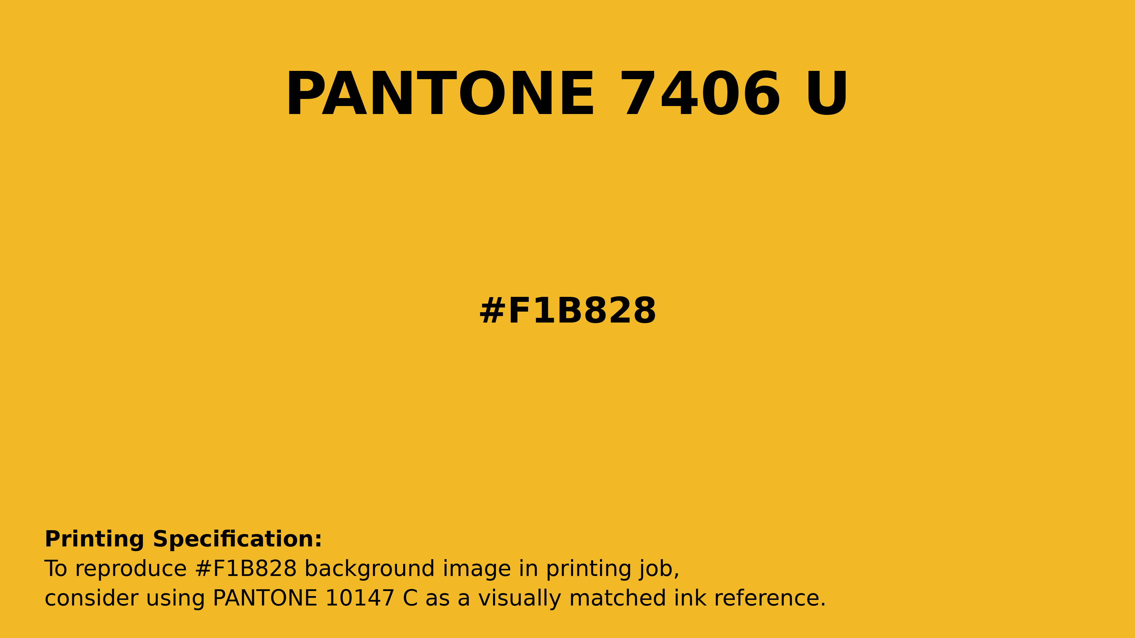 Professional Pantone color reference guide for Pantone 7406 U Color | Hex color Code #f1b828. Perfect for printing specifications and color matching in production. #pantone #colormatching #printing #f1b828