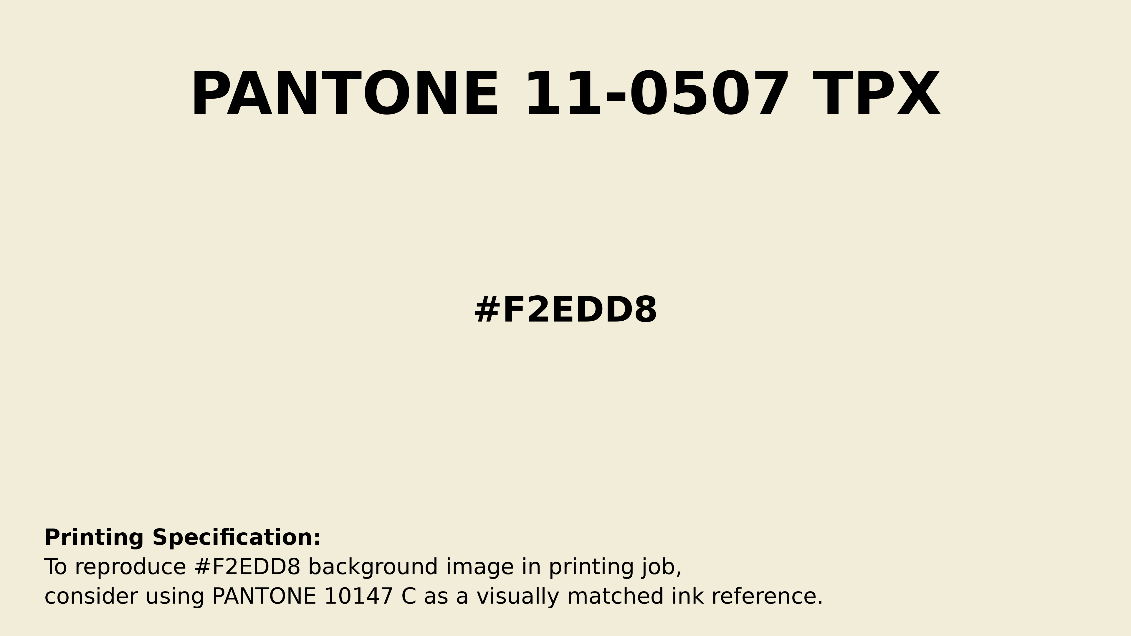 Professional Pantone color reference guide for Pantone 11-0507 Tpx Winter White Color | Hex color Code #f2edd8. Perfect for printing specifications and color matching in production. #pantone #colormatching #printing #f2edd8