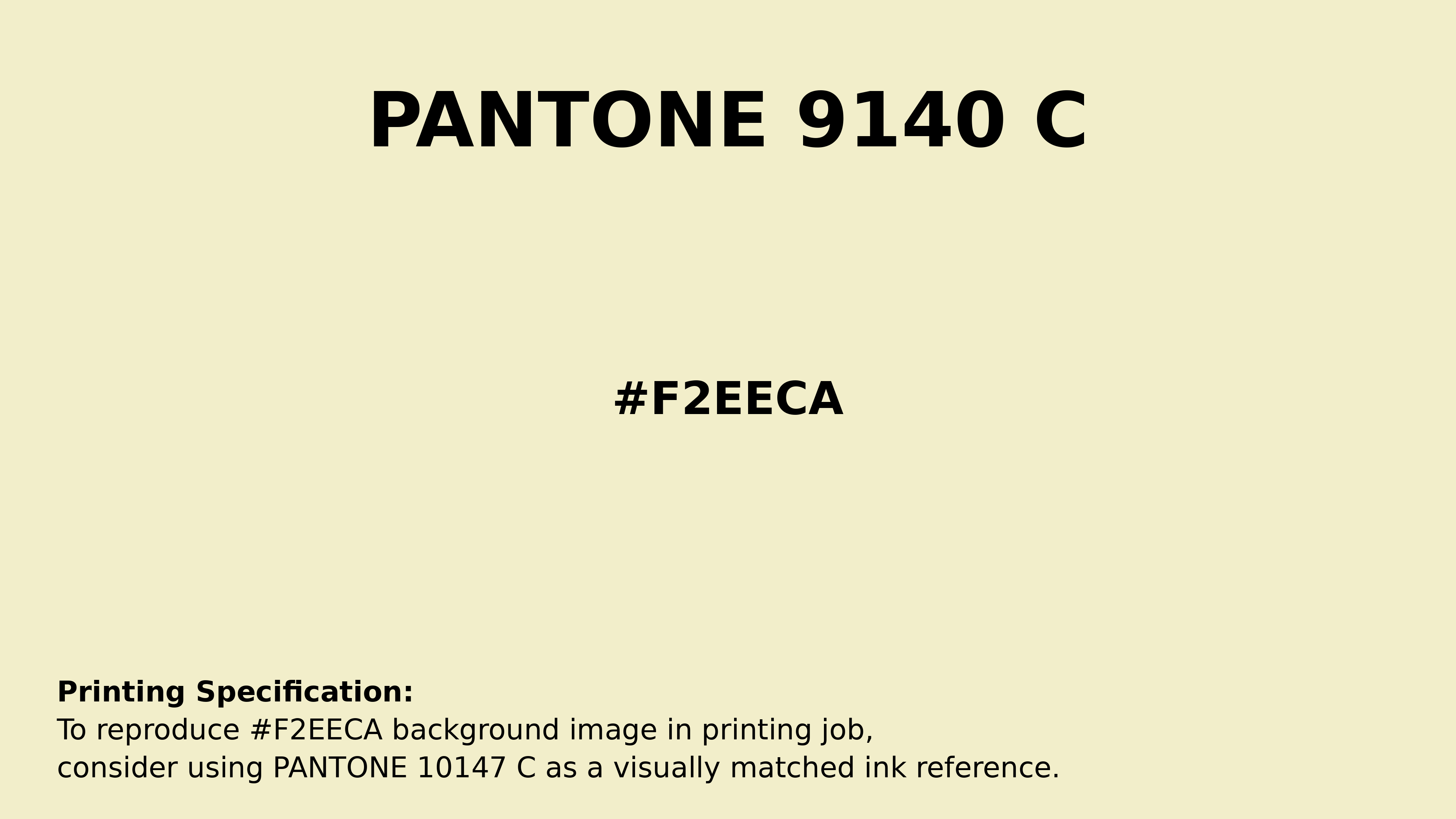 Professional Pantone color reference guide for Pantone 9140 C Color | Hex color Code #f2eeca. Perfect for printing specifications and color matching in production. #pantone #colormatching #printing #f2eeca