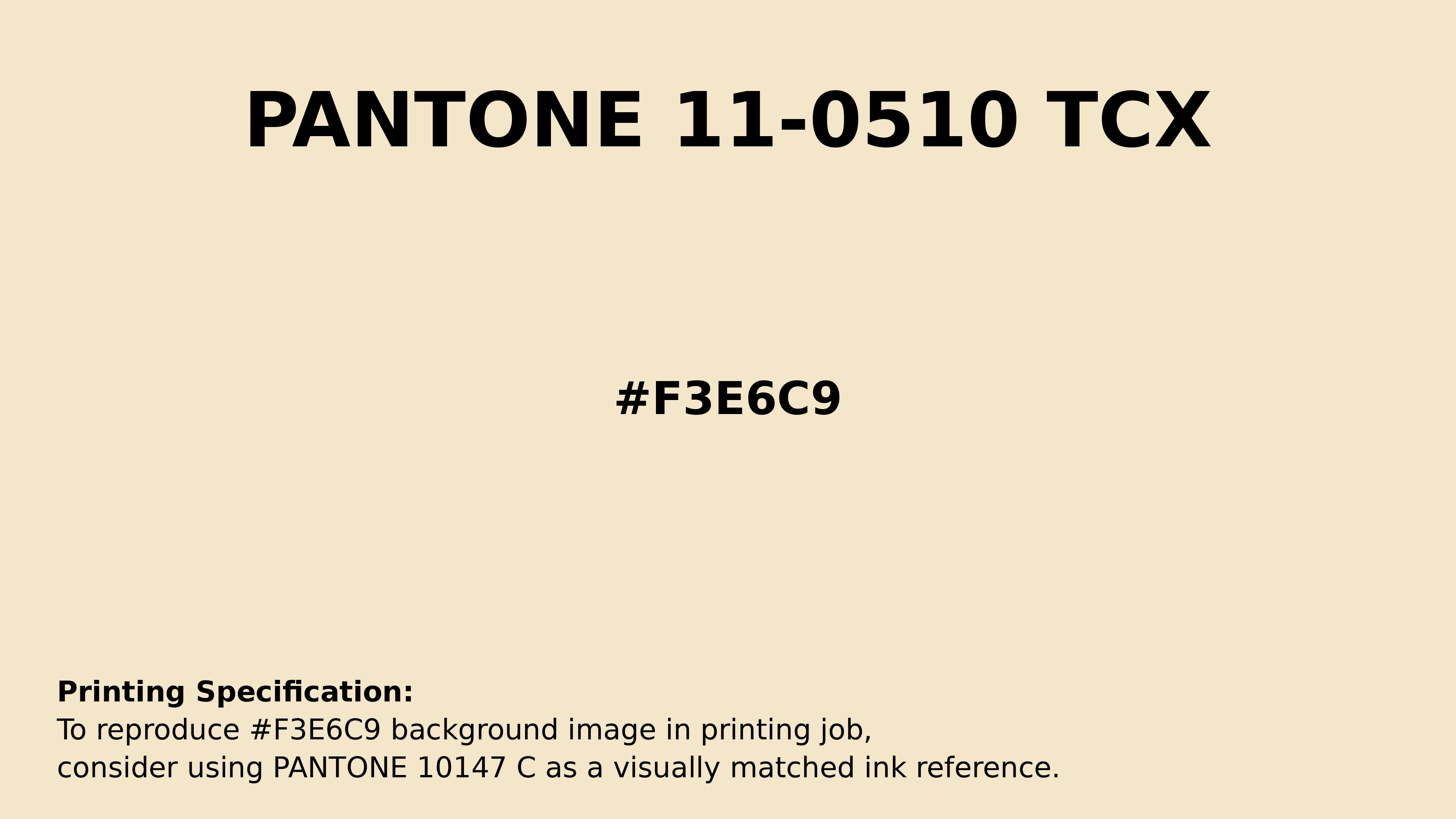 Professional Pantone color reference guide for Pantone 11-0510 Tcx Afterglow Color | Hex color Code #f3e6c9. Perfect for printing specifications and color matching in production. #pantone #colormatching #printing #f3e6c9