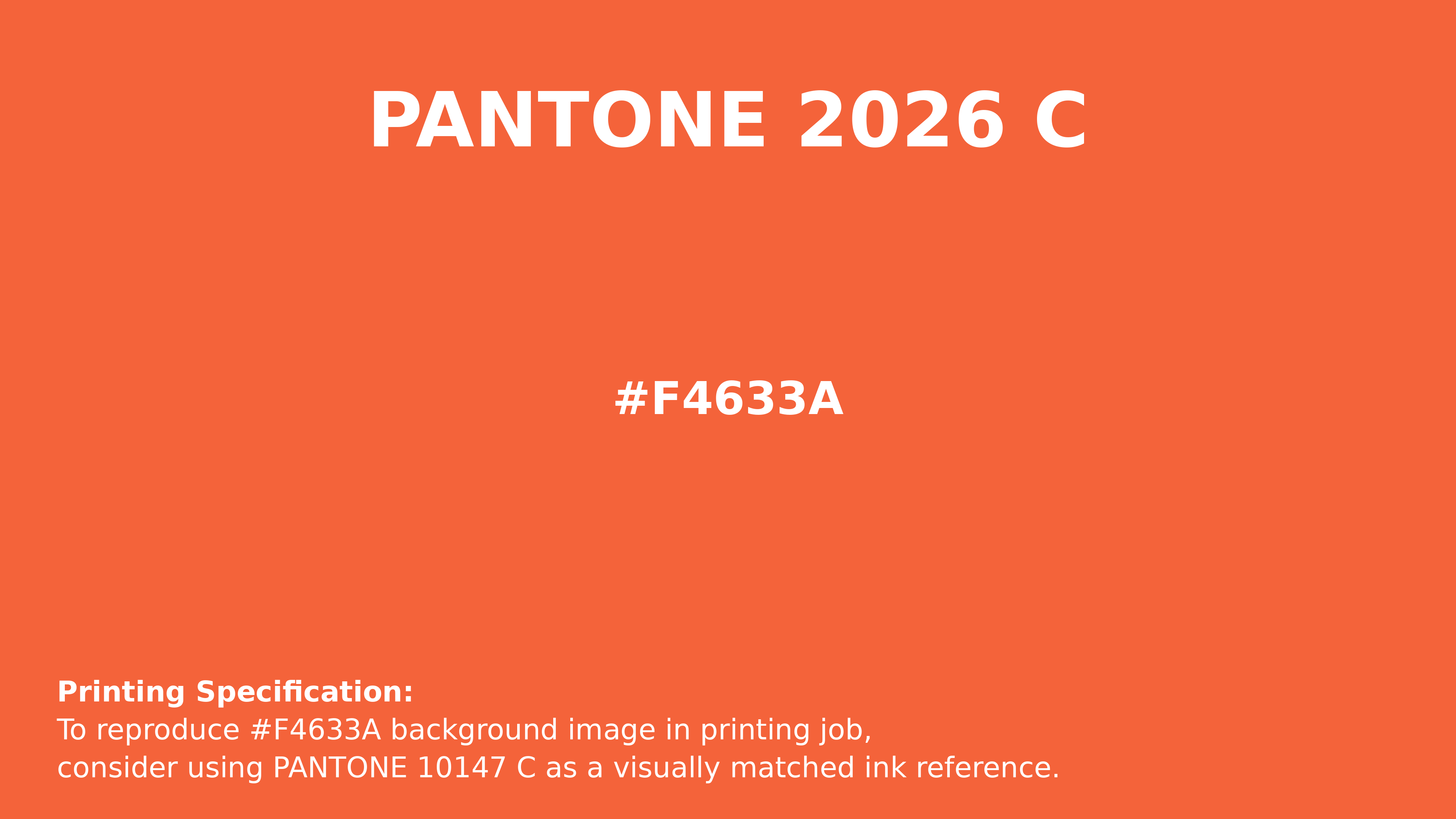 Hex Color #f4633a | Printing Match PANTONE 2026 C | Color