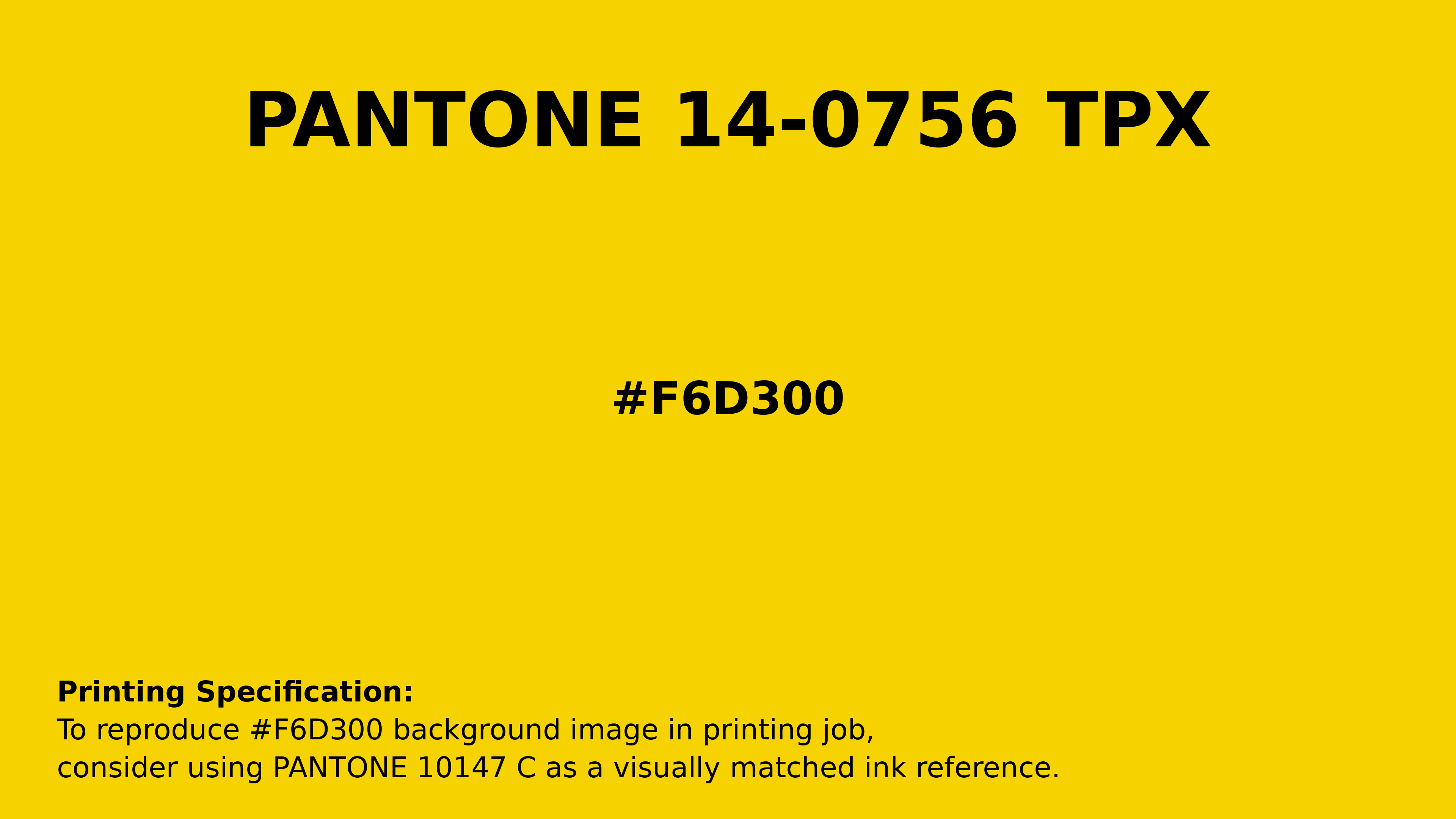 Professional Pantone color reference guide for Pantone 14-0756 Tpx Empire Yellow Color | Hex color Code #f6d300. Perfect for printing specifications and color matching in production. #pantone #colormatching #printing #f6d300