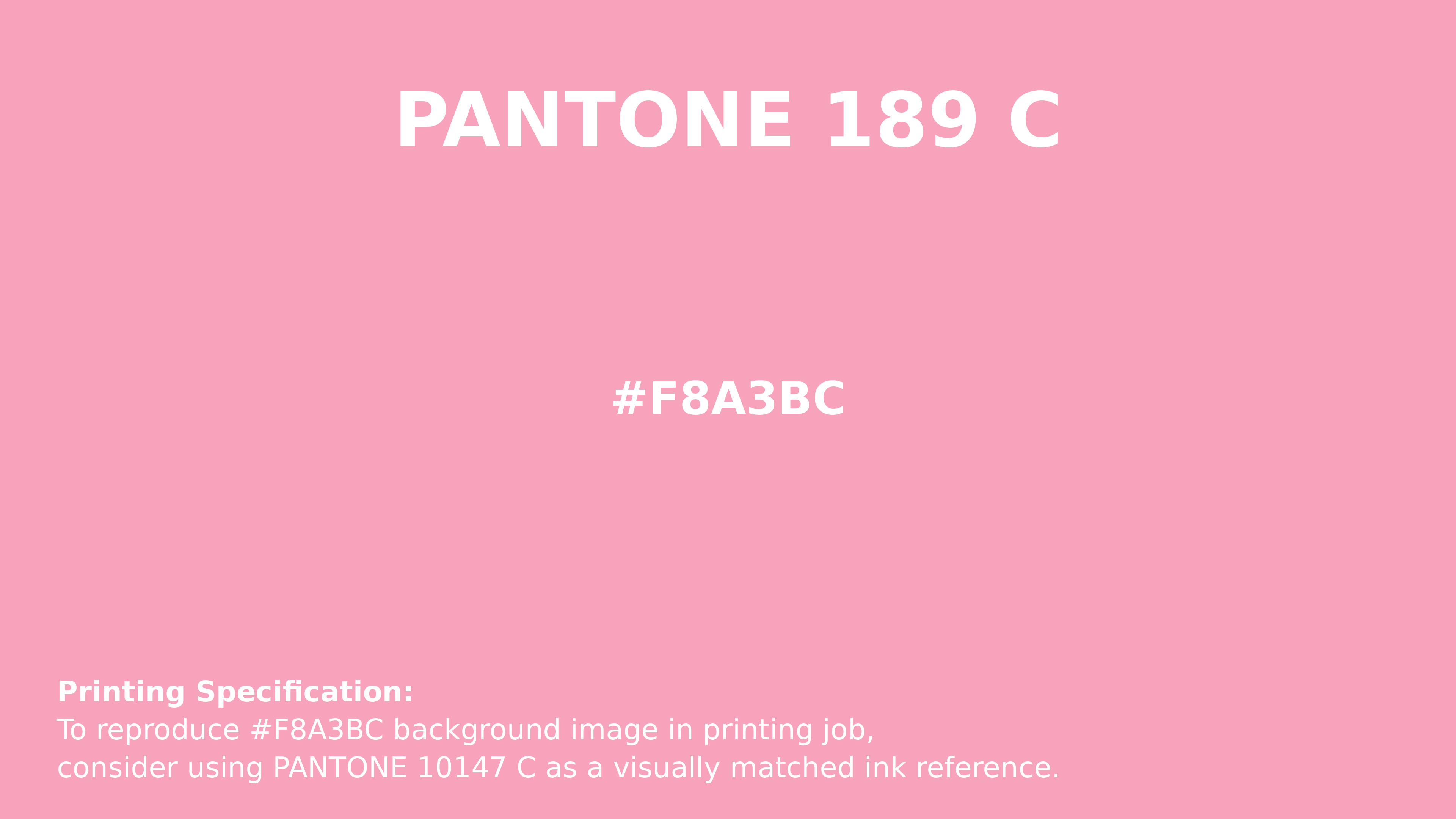 Professional Pantone color reference guide for Pantone 189 C Color | Hex color Code #f8a3bc. Perfect for printing specifications and color matching in production. #pantone #colormatching #printing #f8a3bc