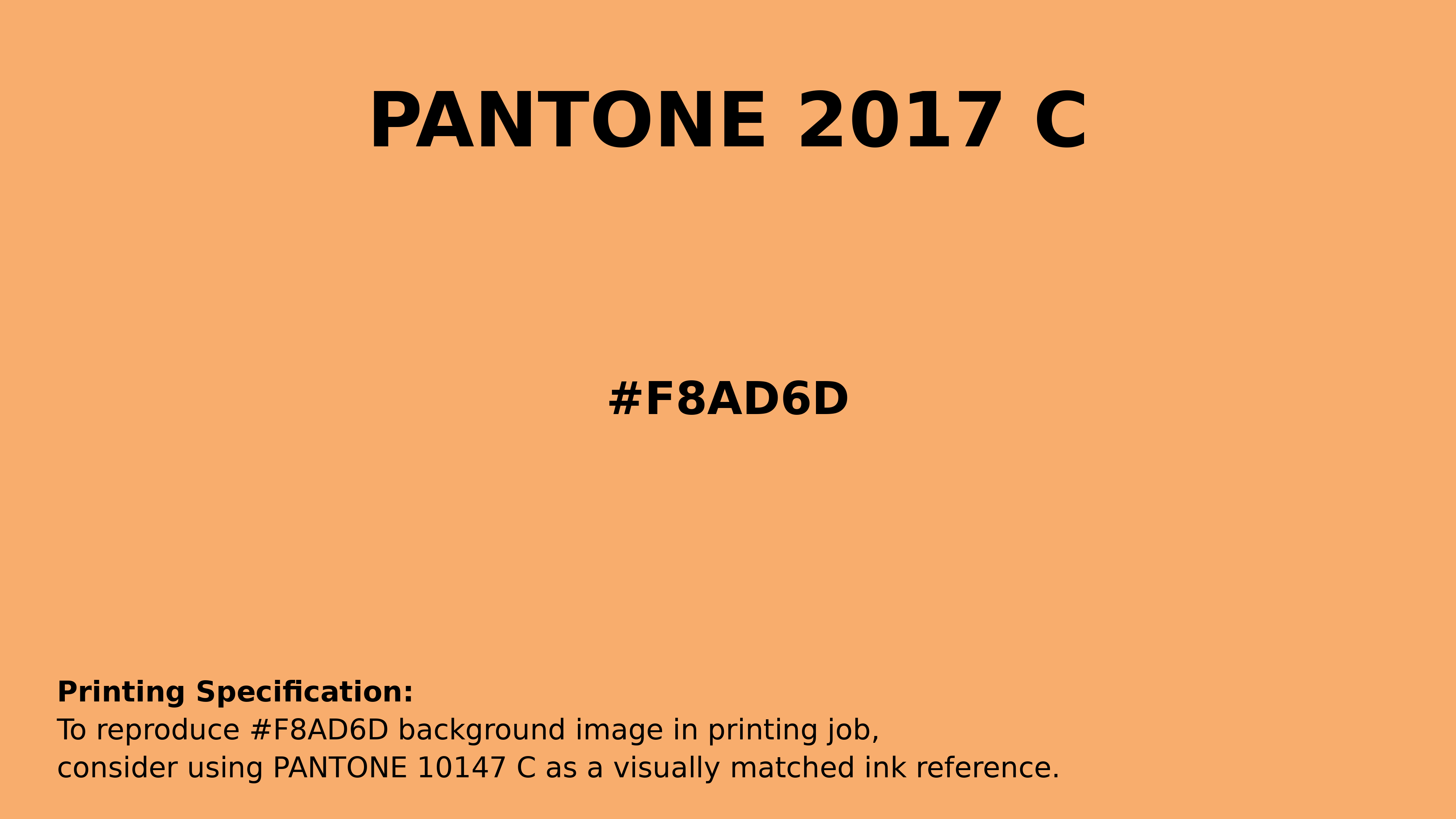 Professional Pantone color reference guide for Pantone 2017 C Color | Hex color Code #f8ad6d. Perfect for printing specifications and color matching in production. #pantone #colormatching #printing #f8ad6d