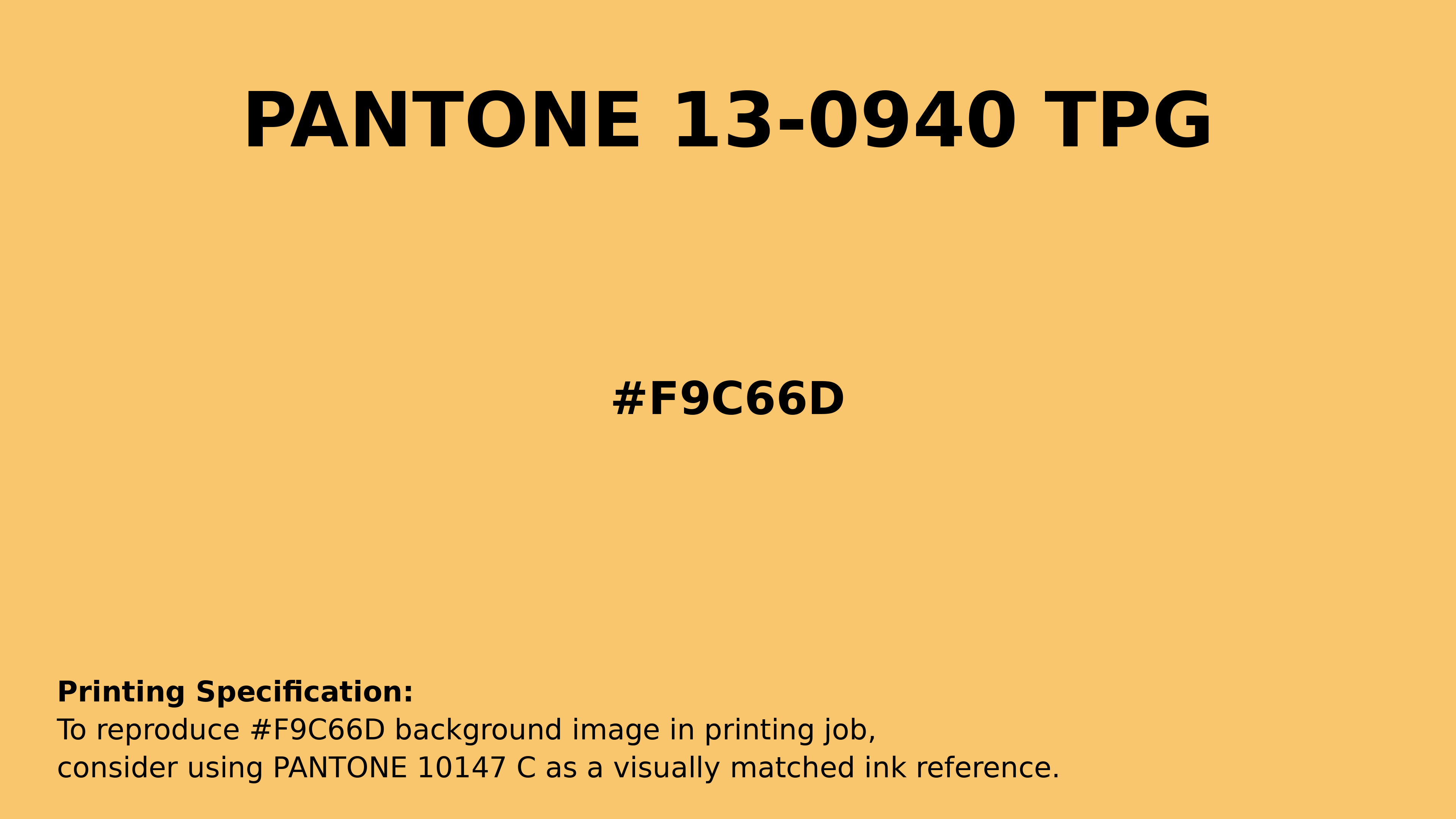Professional Pantone color reference guide for Pantone 13-0940 Tpg Sunset Gold Color | Hex color Code #f9c66d. Perfect for printing specifications and color matching in production. #pantone #colormatching #printing #f9c66d