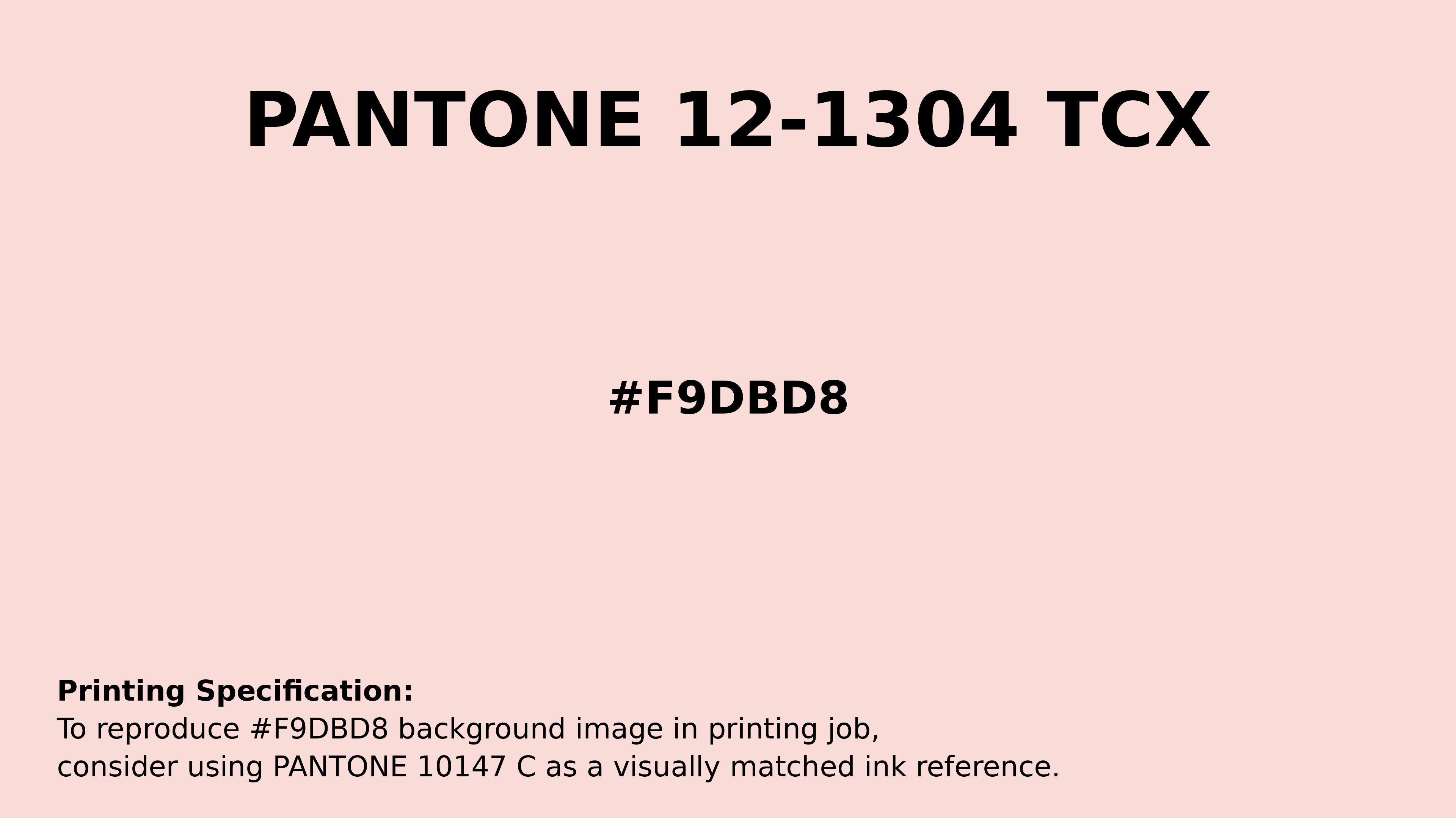 Professional Pantone color reference guide for Pantone 12-1304 Tcx Pearl Color | Hex color Code #f9dbd8. Perfect for printing specifications and color matching in production. #pantone #colormatching #printing #f9dbd8