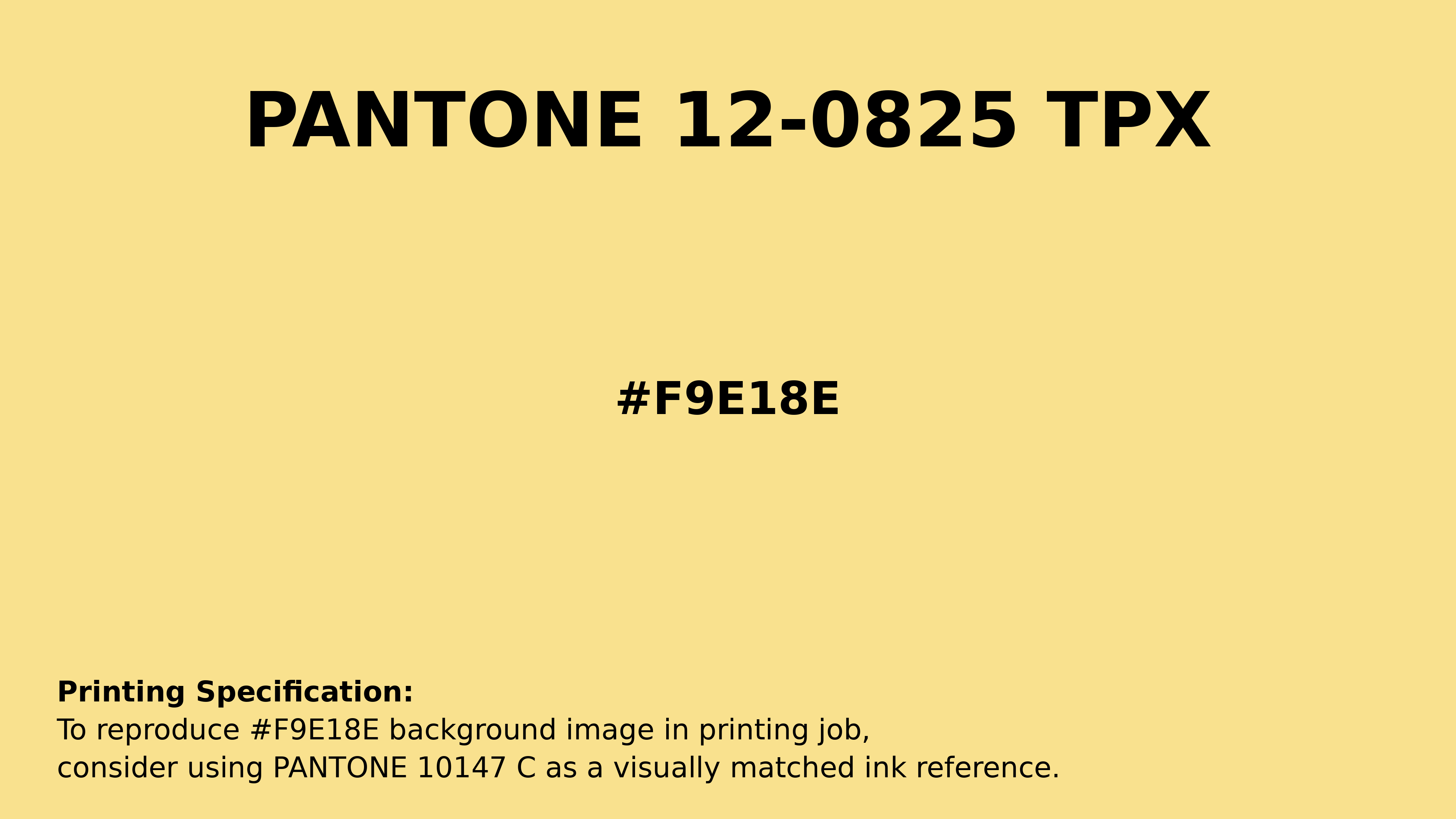 Professional Pantone color reference guide for Pantone 12-0825 Tpx Popcorn Color | Hex color Code #f9e18e. Perfect for printing specifications and color matching in production. #pantone #colormatching #printing #f9e18e