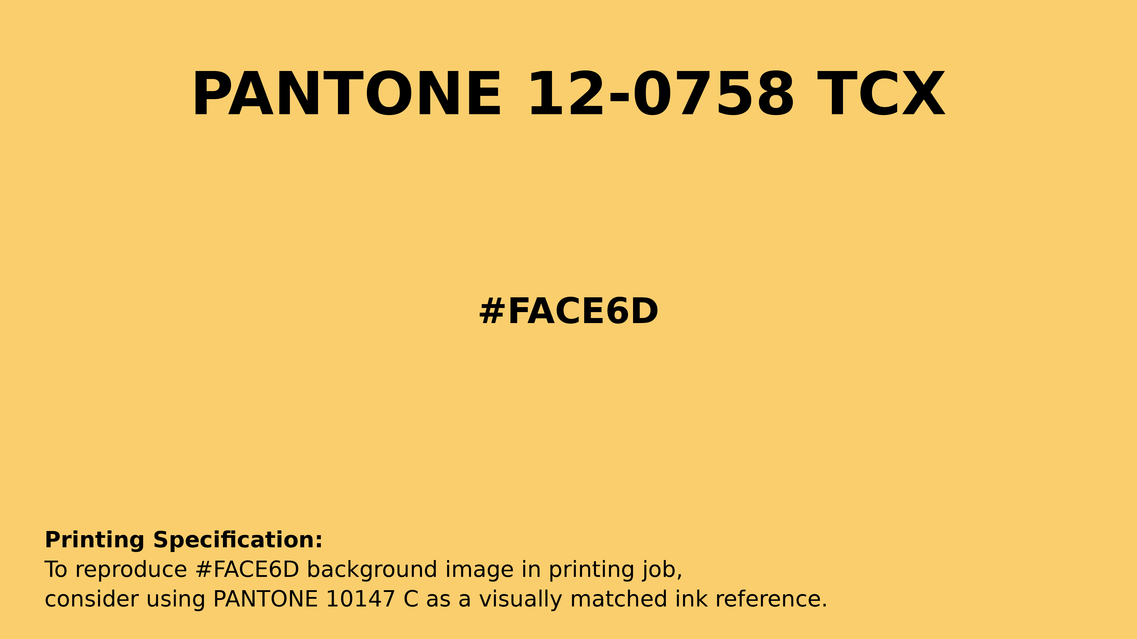 Professional Pantone color reference guide for Pantone 12-0758 Tcx Yarrow Color | Hex color Code #face6d. Perfect for printing specifications and color matching in production. #pantone #colormatching #printing #face6d