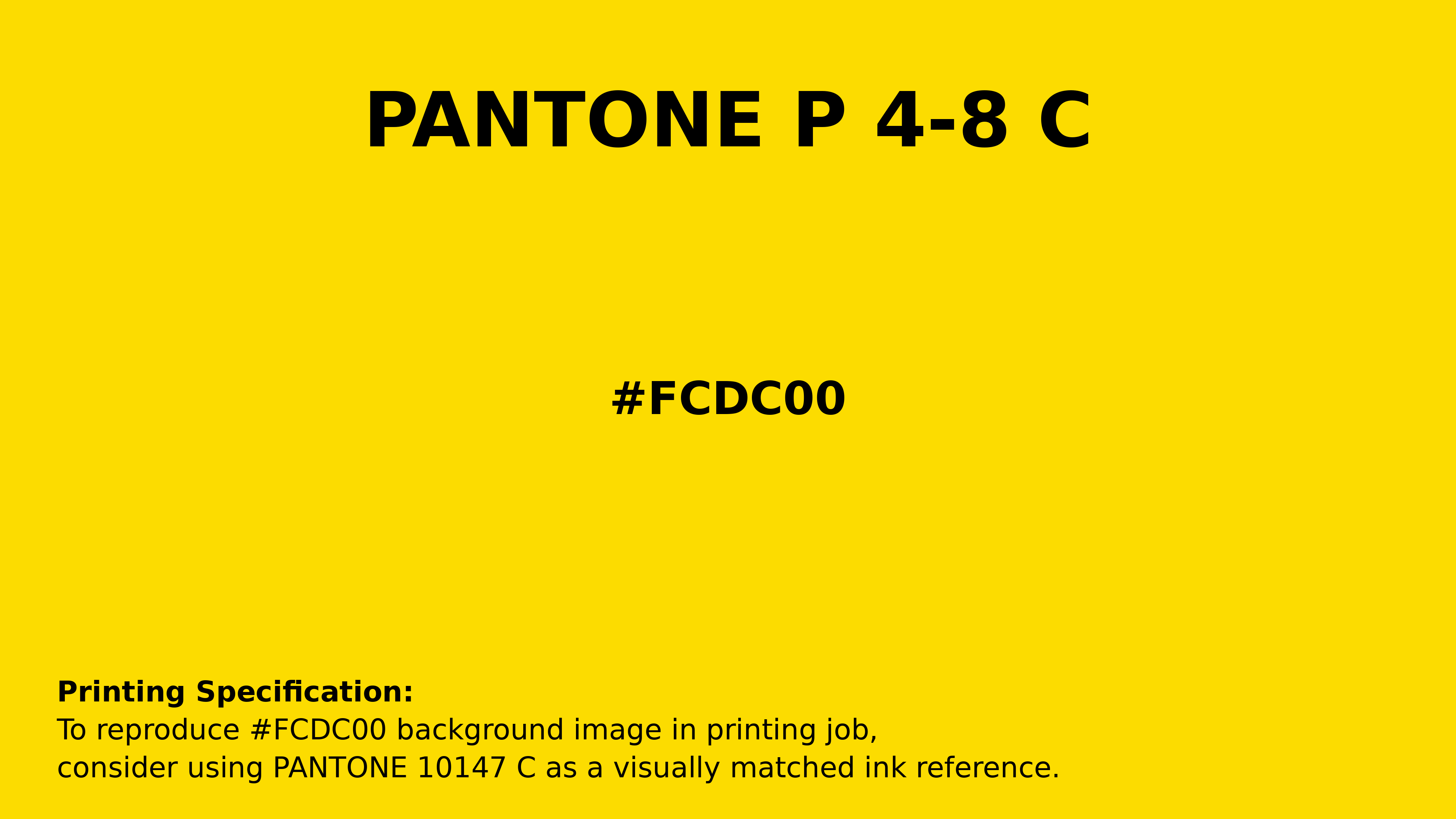 Professional Pantone color reference guide for Pantone P 4-8 C Color | Hex color Code #fcdc00. Perfect for printing specifications and color matching in production. #pantone #colormatching #printing #fcdc00