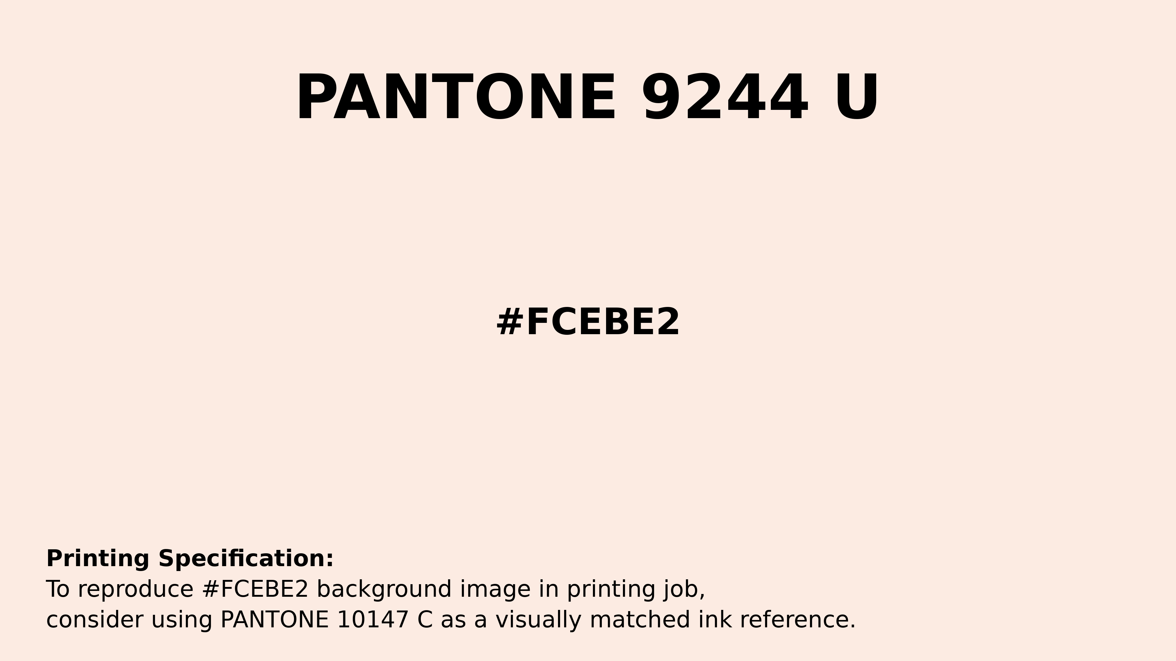 Professional Pantone color reference guide for Pantone 9244 U Color | Hex color Code #fcebe2. Perfect for printing specifications and color matching in production. #pantone #colormatching #printing #fcebe2