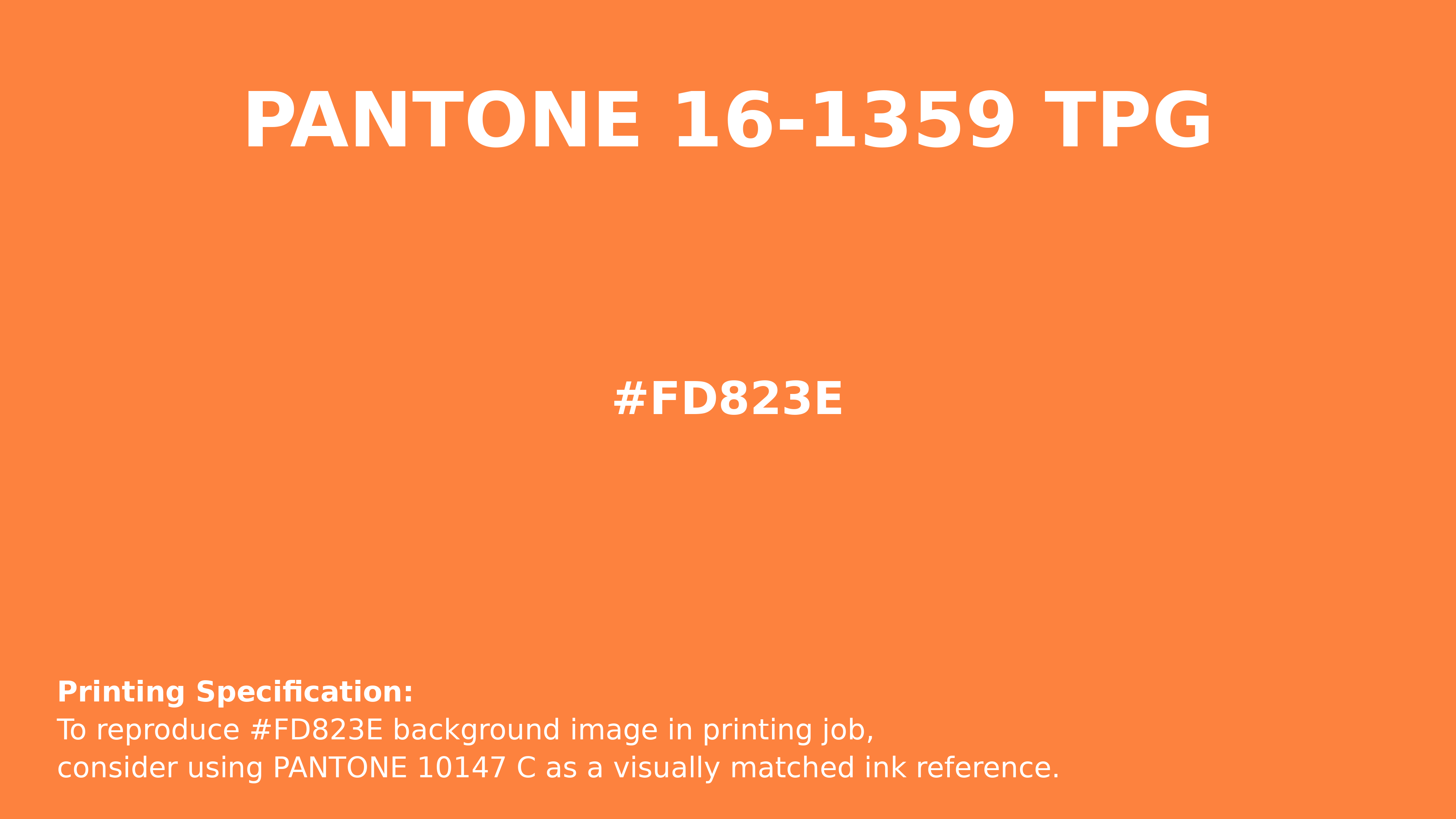 Professional Pantone color reference guide for Pantone 16-1359 Tpg Orange Peel Color | Hex color Code #fd823e. Perfect for printing specifications and color matching in production. #pantone #colormatching #printing #fd823e