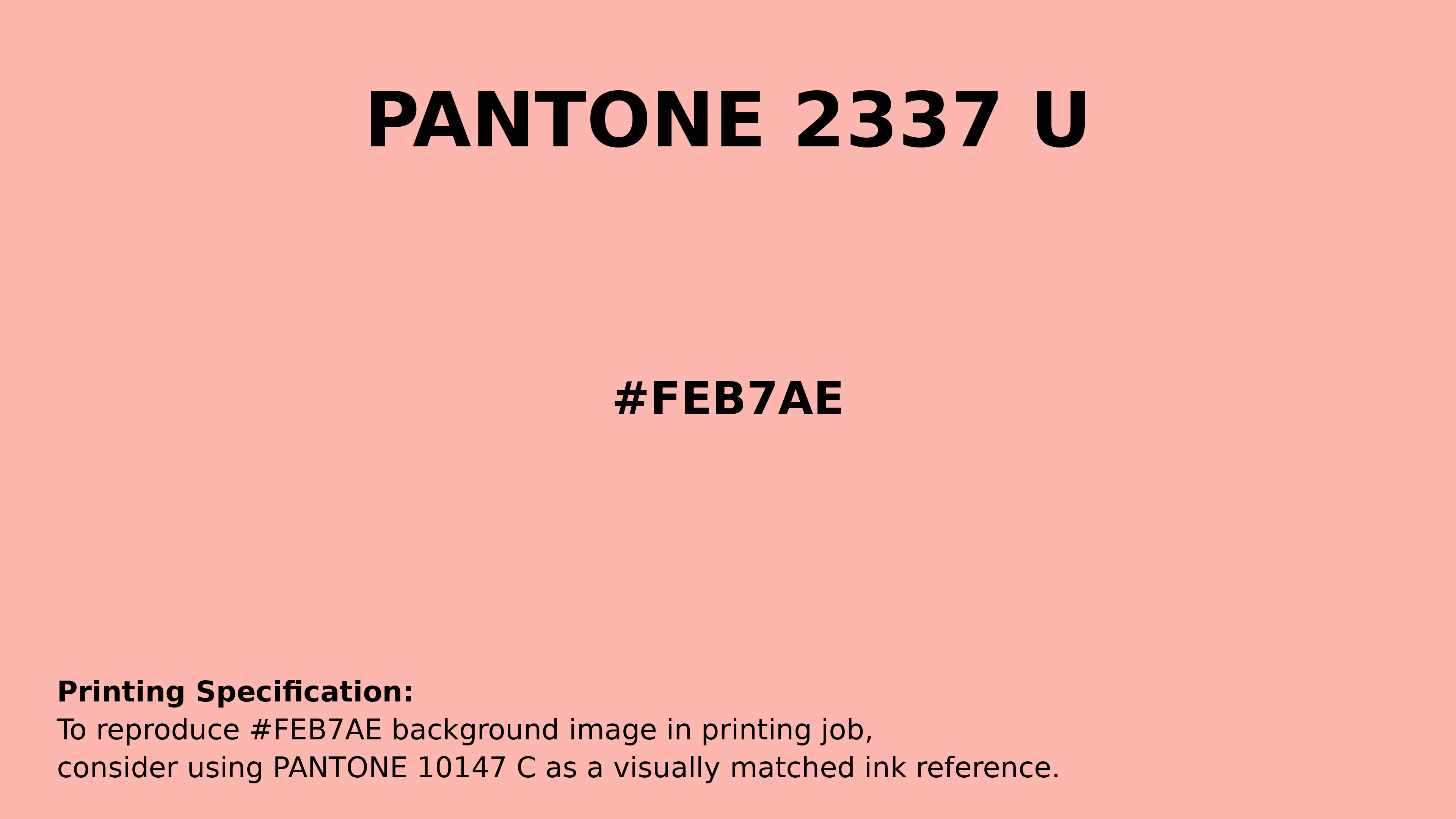 Professional Pantone color reference guide for Pantone 2337 U Color | Hex color Code #feb7ae. Perfect for printing specifications and color matching in production. #pantone #colormatching #printing #feb7ae