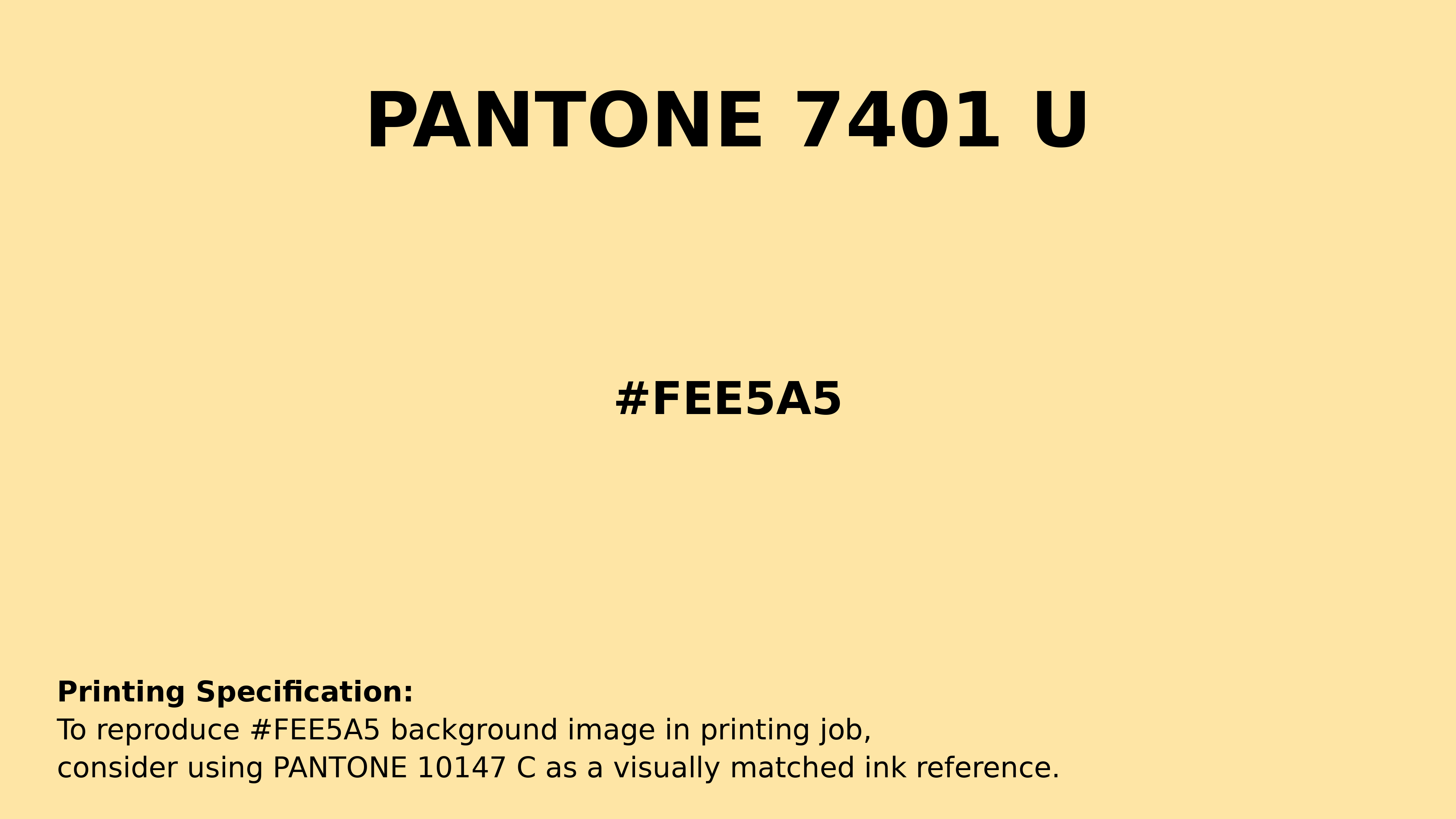 Professional Pantone color reference guide for Pantone 7401 U Color | Hex color Code #fee5a5. Perfect for printing specifications and color matching in production. #pantone #colormatching #printing #fee5a5