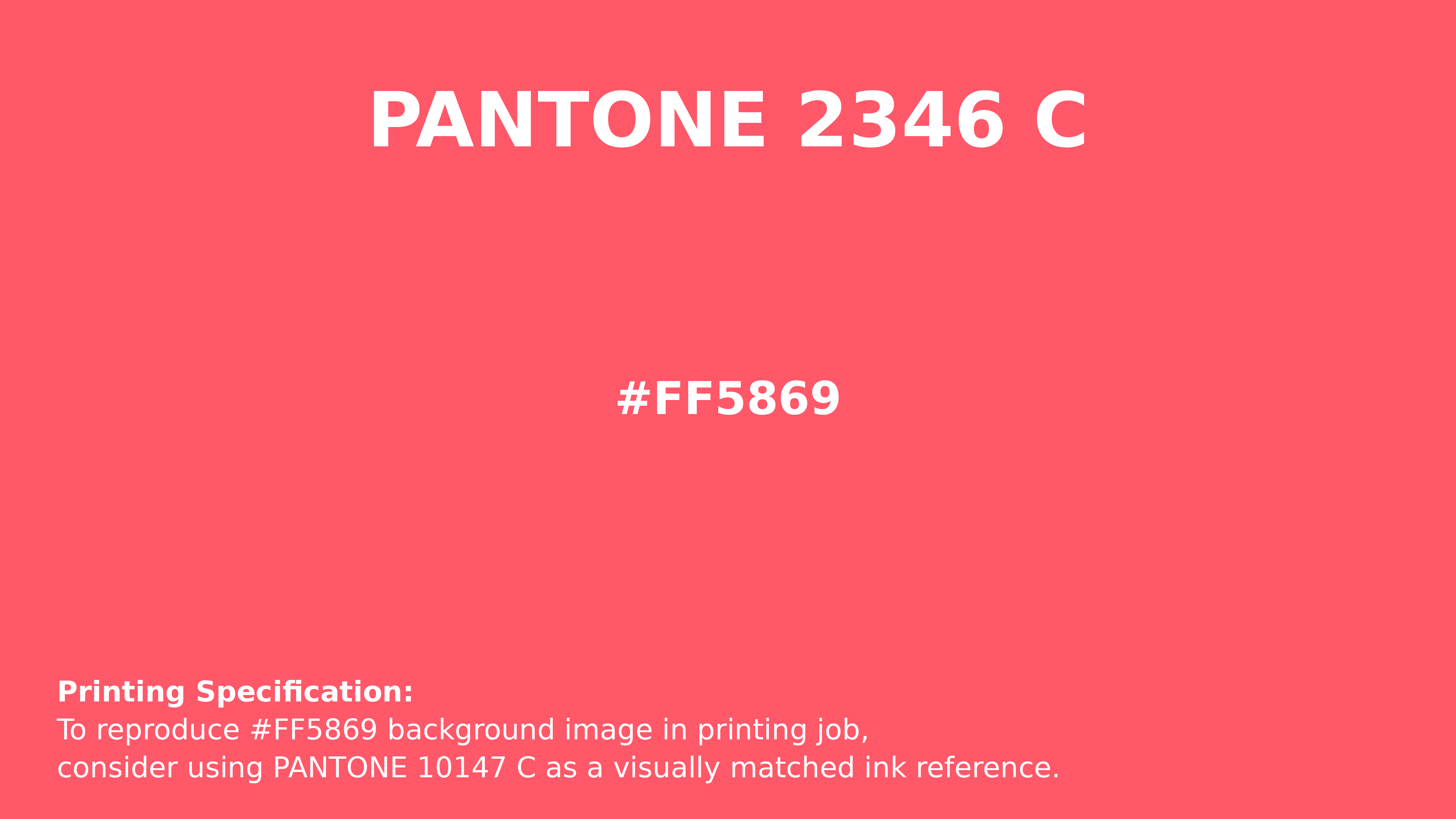 Professional Pantone color reference guide for Pantone 2346 C Color | Hex color Code #ff5869. Perfect for printing specifications and color matching in production. #pantone #colormatching #printing #ff5869