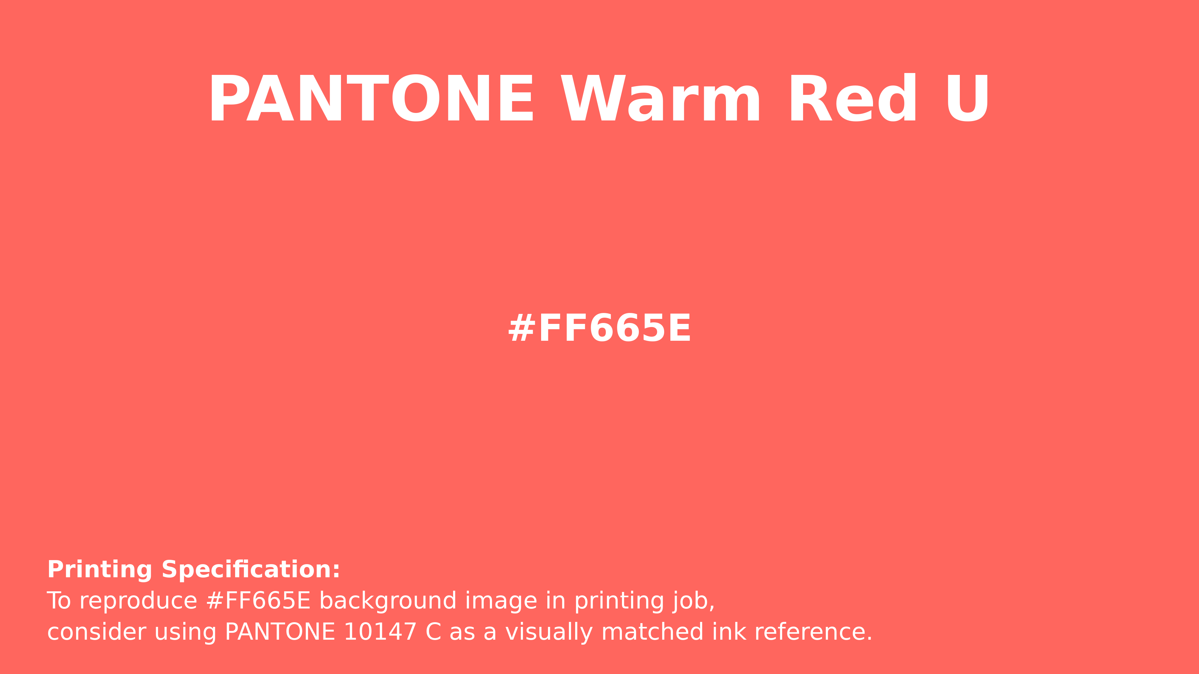 Professional Pantone color reference guide for Pantone Warm Red U Color | Hex color Code #ff665e. Perfect for printing specifications and color matching in production. #pantone #colormatching #printing #ff665e