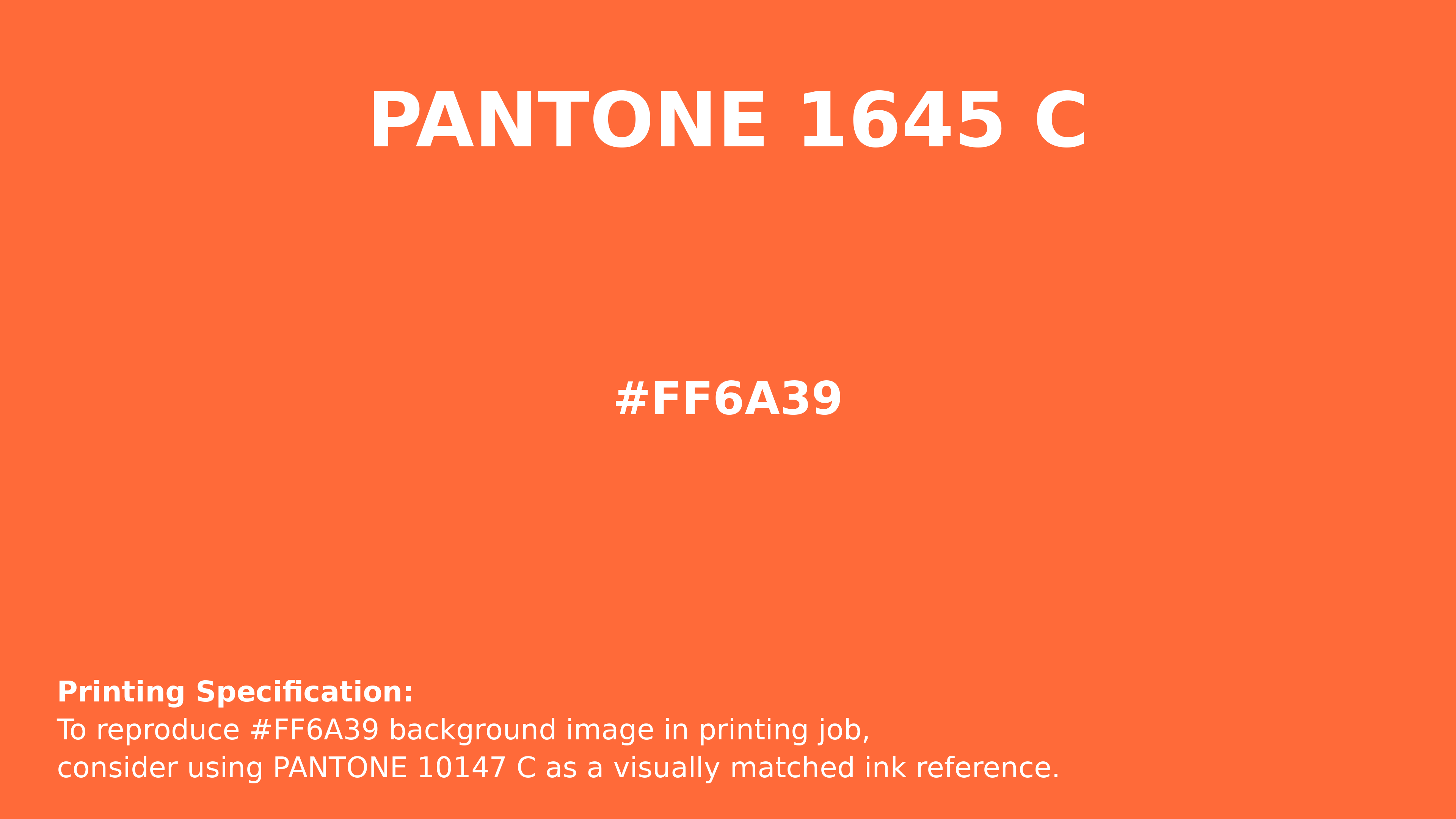 Professional Pantone color reference guide for Pantone 1645 C Color | Hex color Code #ff6a39. Perfect for printing specifications and color matching in production. #pantone #colormatching #printing #ff6a39