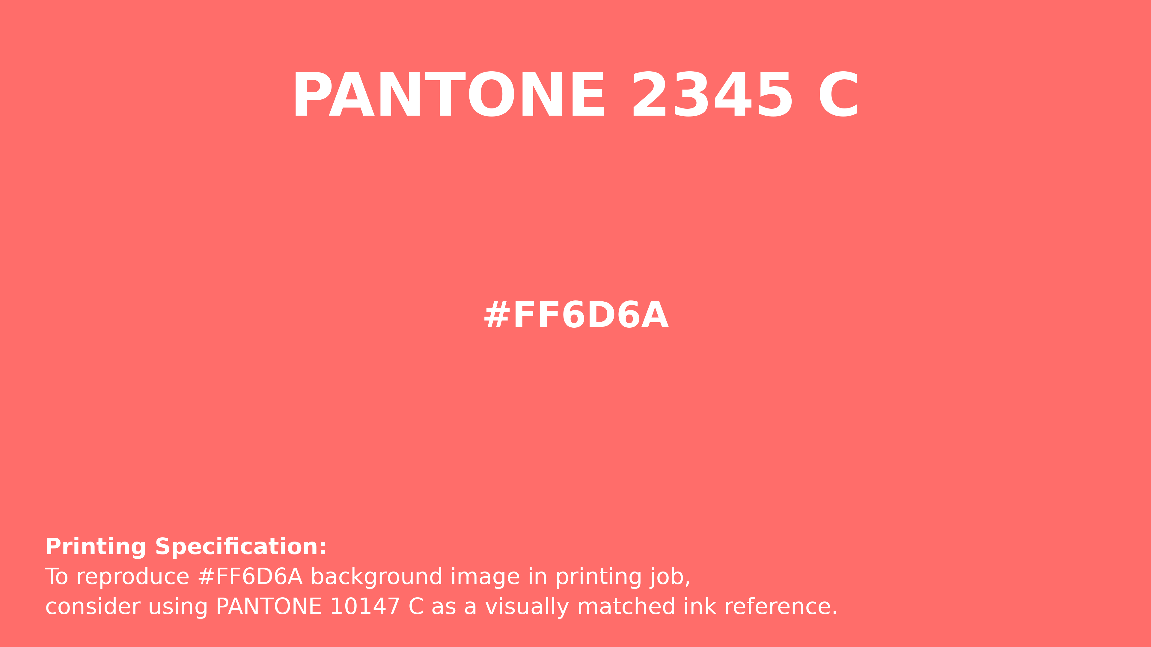 Hex Color #ff6d6a | Pantone PANTONE 2345 C | Hsl | Rgb