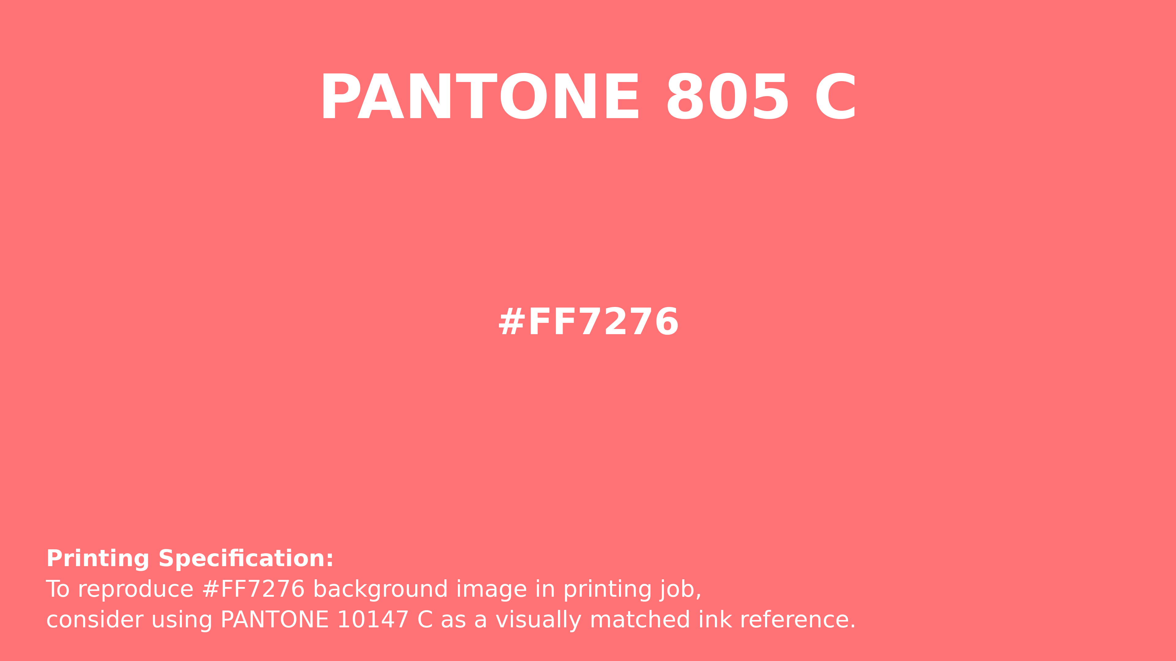 Hex Color #ff7276 | Printing Match PANTONE 805 C | Color