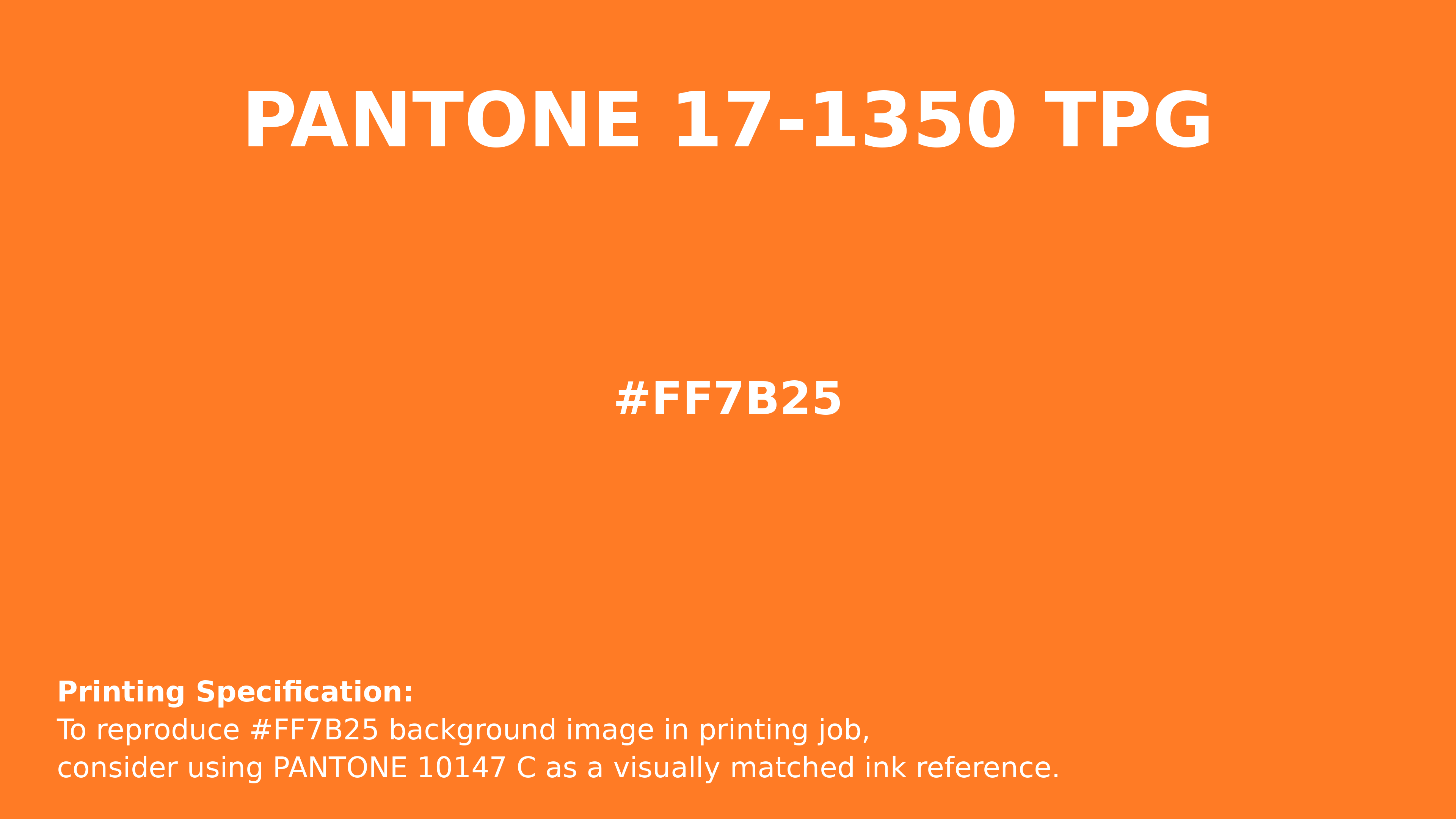 Professional Pantone color reference guide for Pantone 17-1350 Tpg Oriole Color | Hex color Code #ff7b25. Perfect for printing specifications and color matching in production. #pantone #colormatching #printing #ff7b25