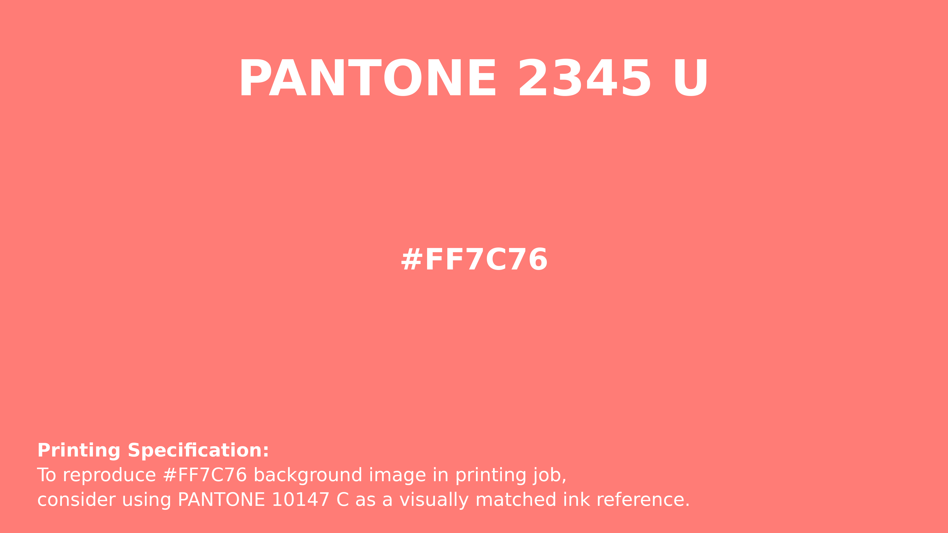 Professional Pantone color reference guide for Pantone 2345 U Color | Hex color Code #ff7c76. Perfect for printing specifications and color matching in production. #pantone #colormatching #printing #ff7c76