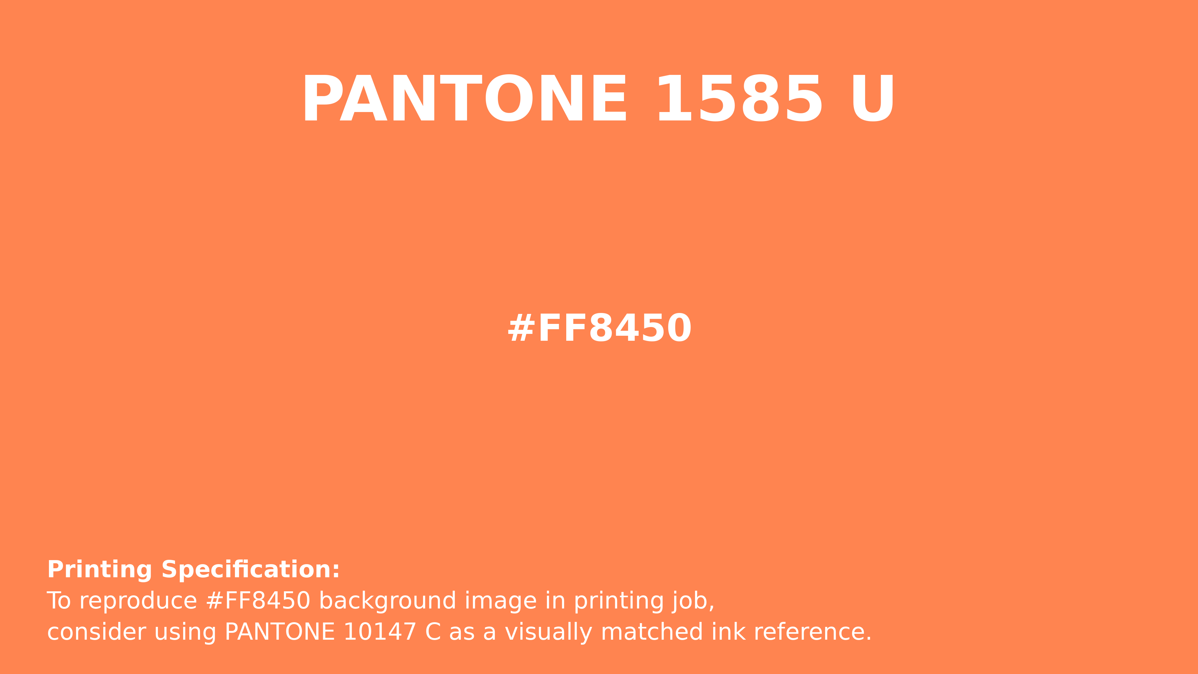 Professional Pantone color reference guide for Pantone 1585 U Color | Hex color Code #ff8450. Perfect for printing specifications and color matching in production. #pantone #colormatching #printing #ff8450