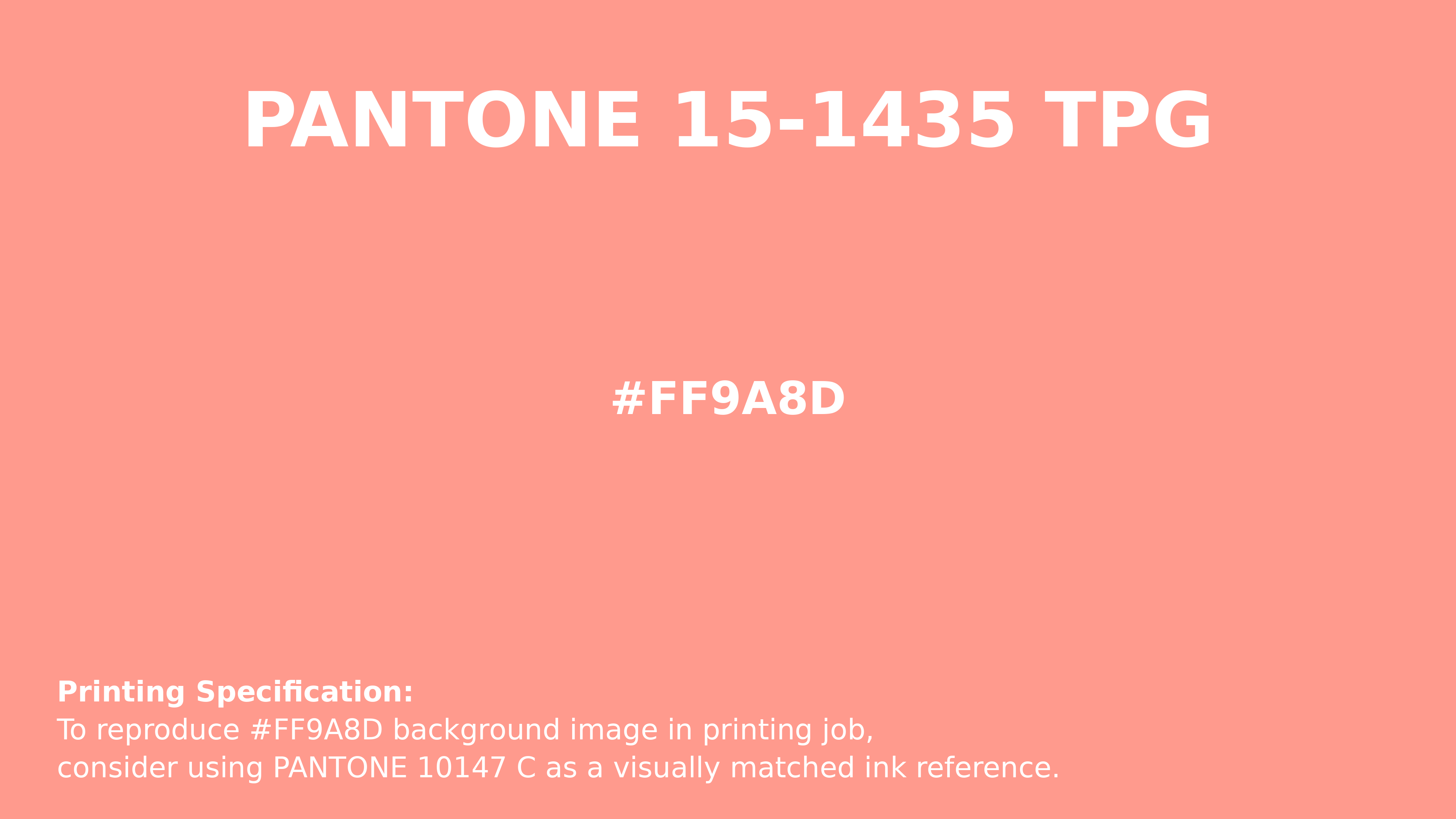 Professional Pantone color reference guide for Pantone 15-1435 Tpg Desert Flower Color | Hex color Code #ff9a8d. Perfect for printing specifications and color matching in production. #pantone #colormatching #printing #ff9a8d