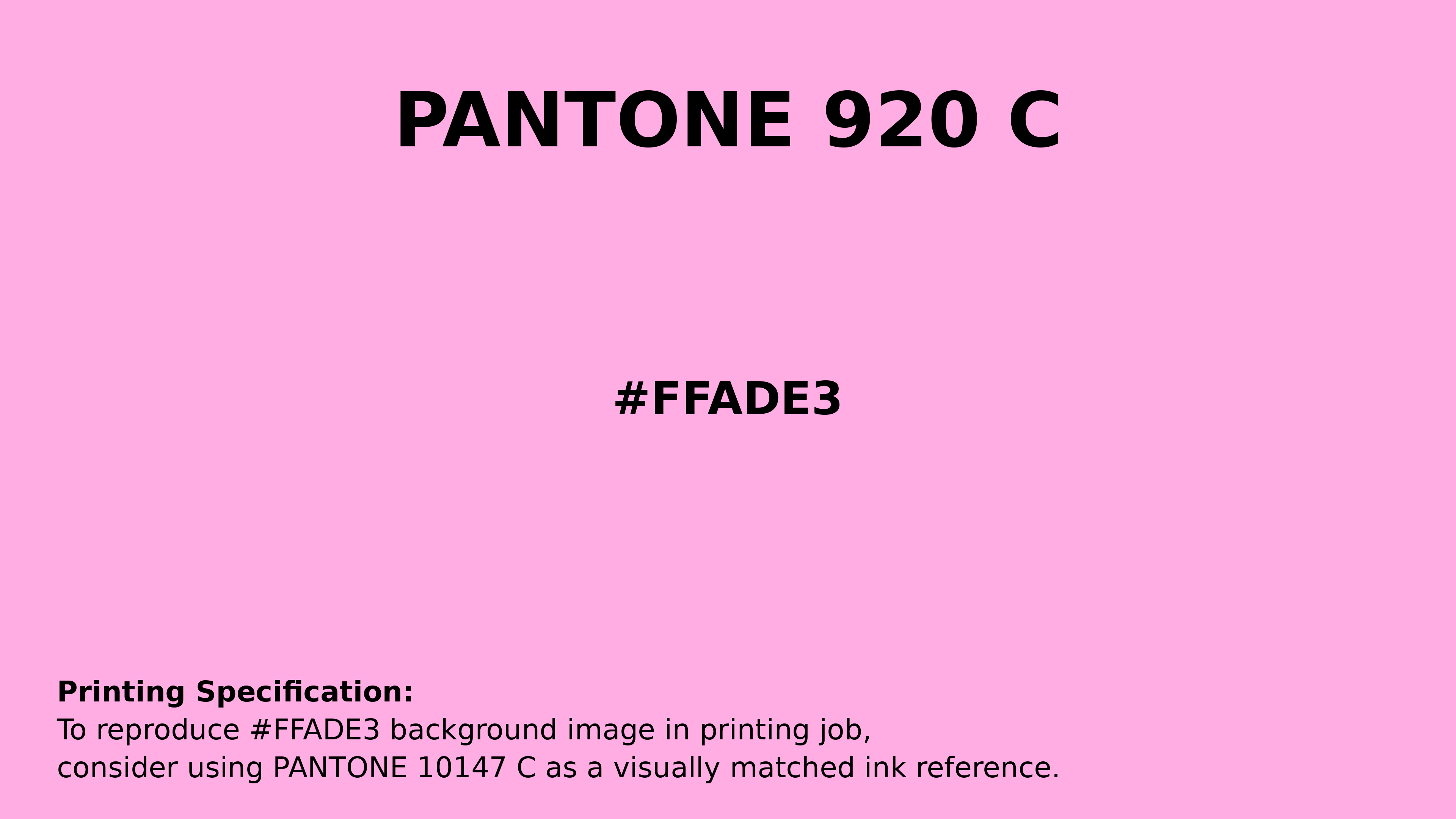Professional Pantone color reference guide for Pantone 920 C Color | Hex color Code #ffade3. Perfect for printing specifications and color matching in production. #pantone #colormatching #printing #ffade3