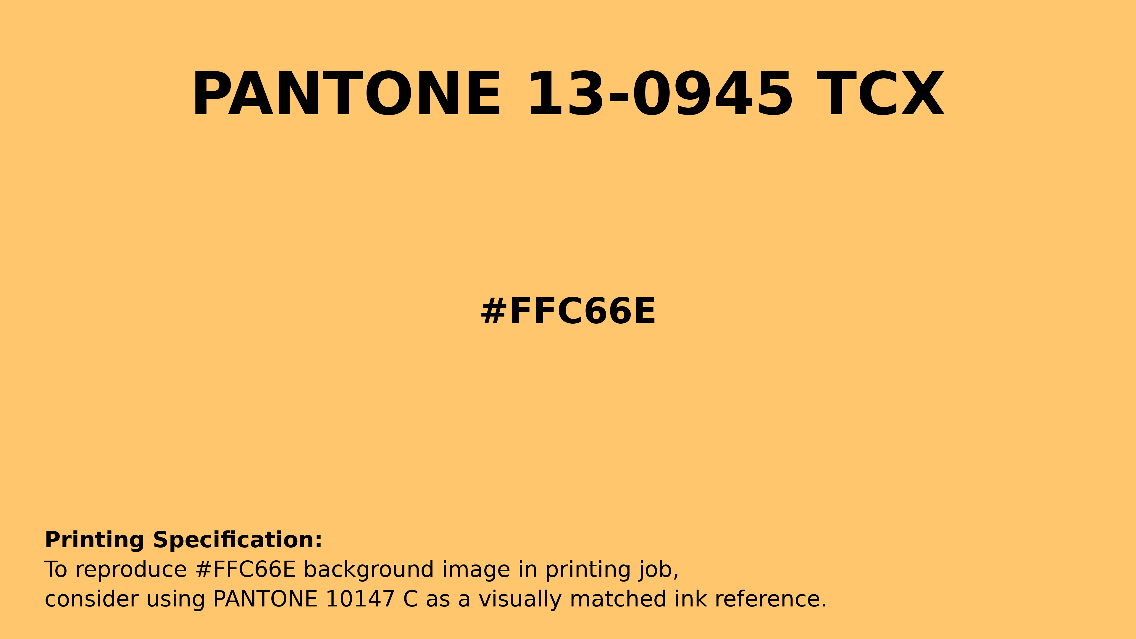Professional Pantone color reference guide for Pantone 13-0945 Tcx Pale Marigold Color | Hex color Code #ffc66e. Perfect for printing specifications and color matching in production. #pantone #colormatching #printing #ffc66e