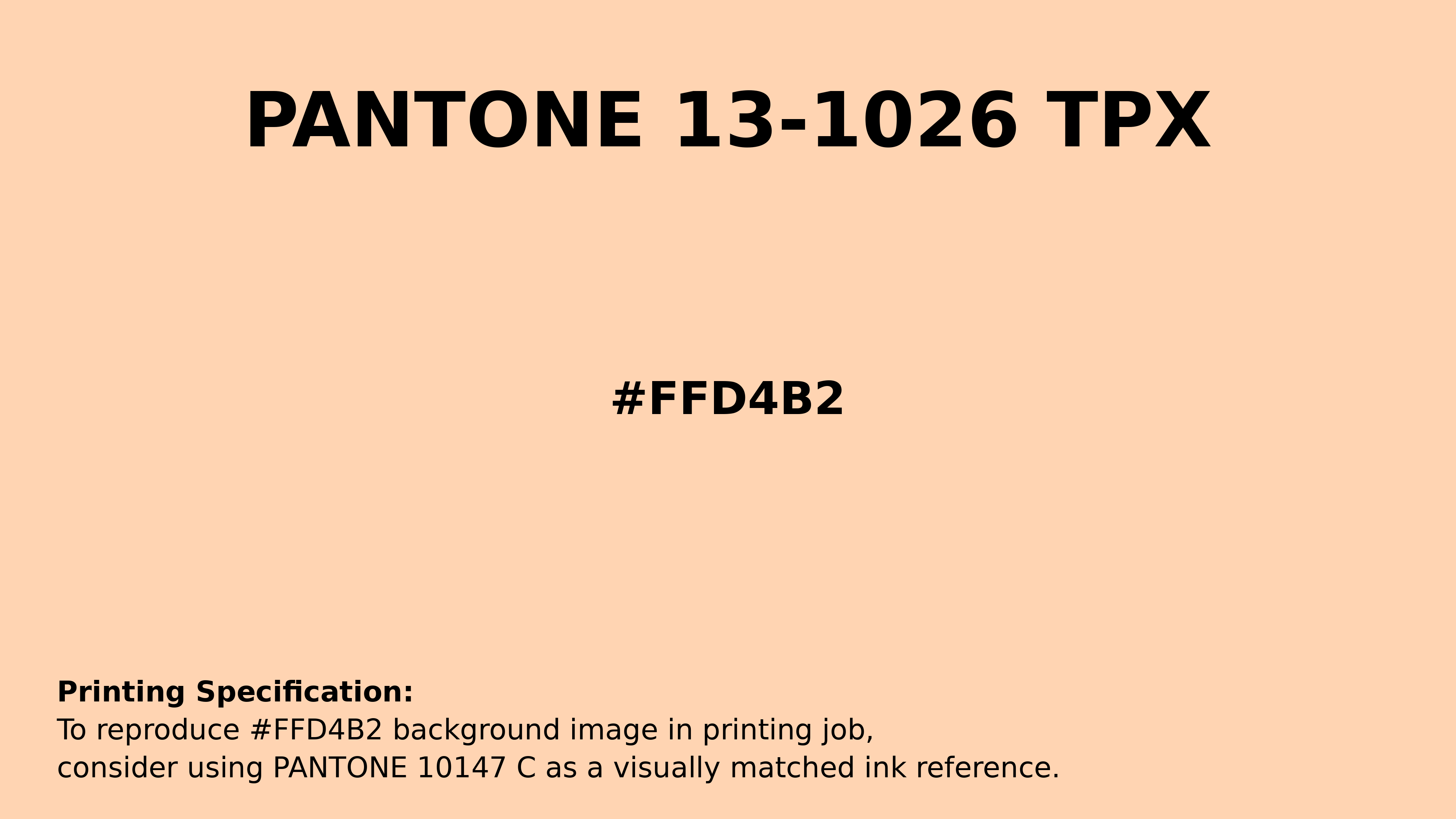 Professional Pantone color reference guide for Pantone 13-1026 Tpx Creampuff Color | Hex color Code #ffd4b2. Perfect for printing specifications and color matching in production. #pantone #colormatching #printing #ffd4b2