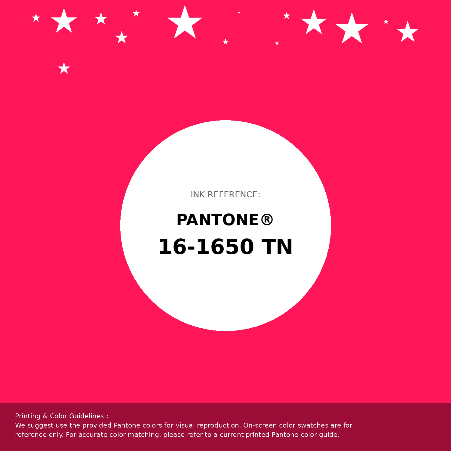 Hex Color #ff1659 | Printing Match PANTONE 16-1650 TN | Color